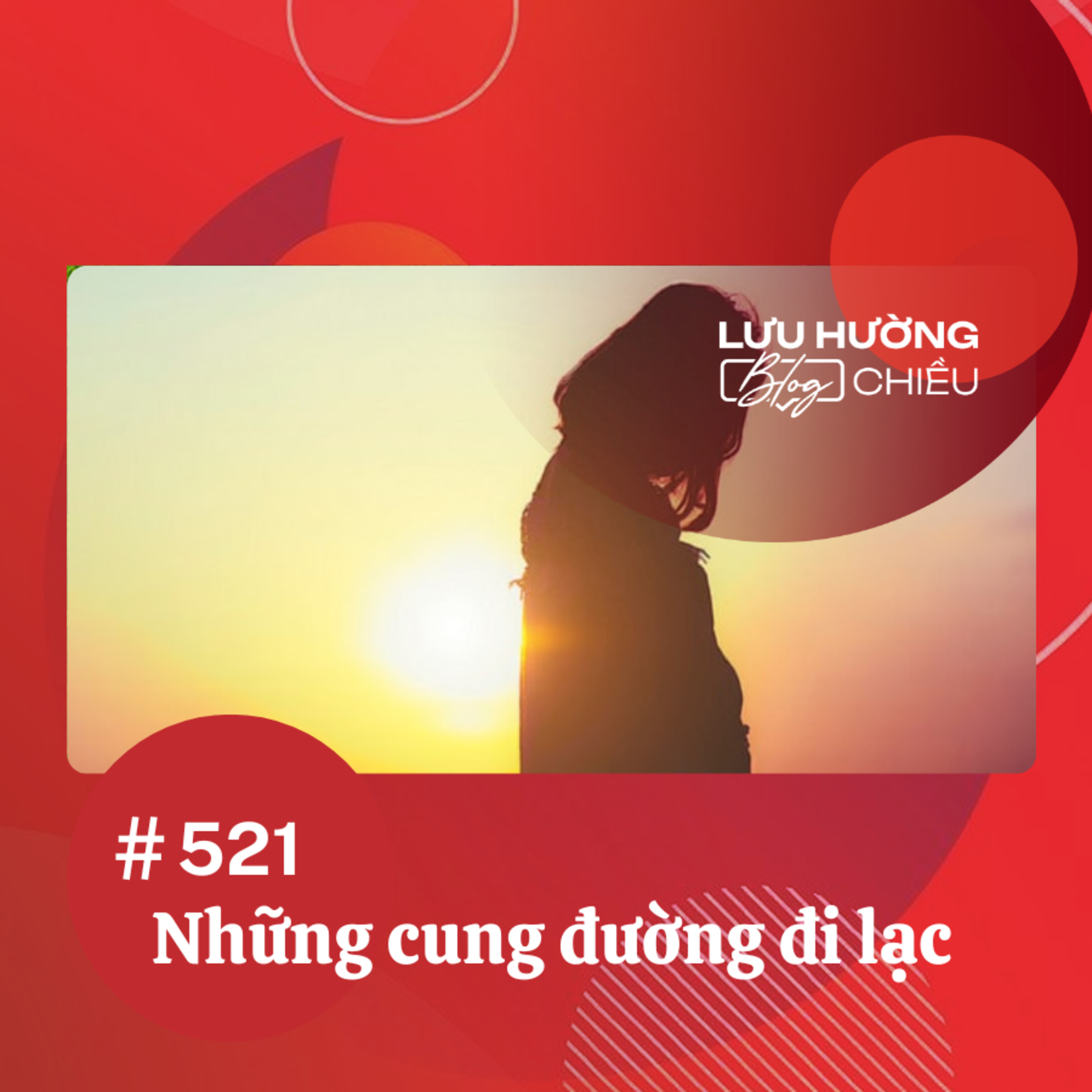 Những cung đường đi lạc | Lưu Hường blog chiều | Đài Hà Nội episode artwork