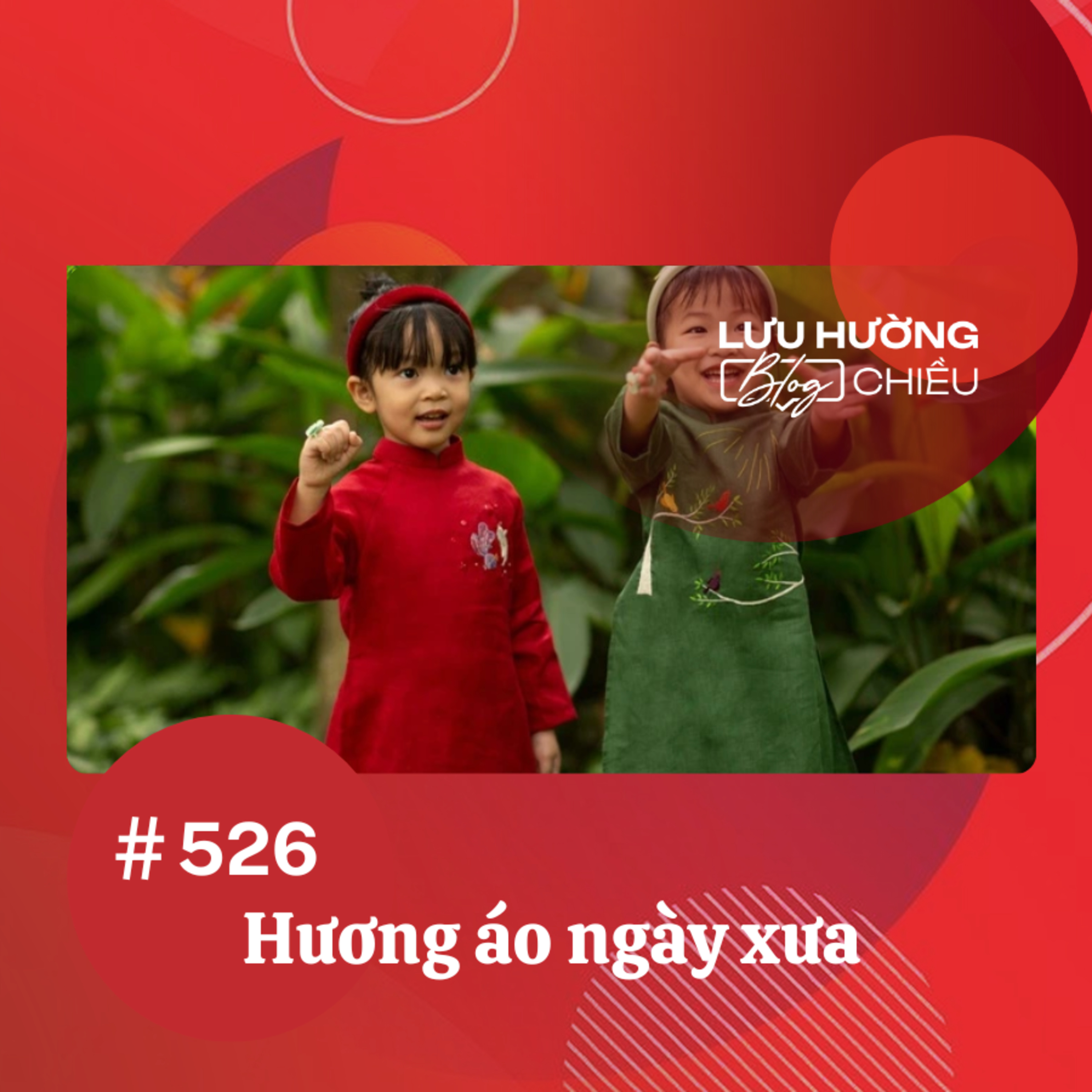 Hương áo ngày xưa | Lưu Hường blog chiều | Đài Hà Nội episode artwork