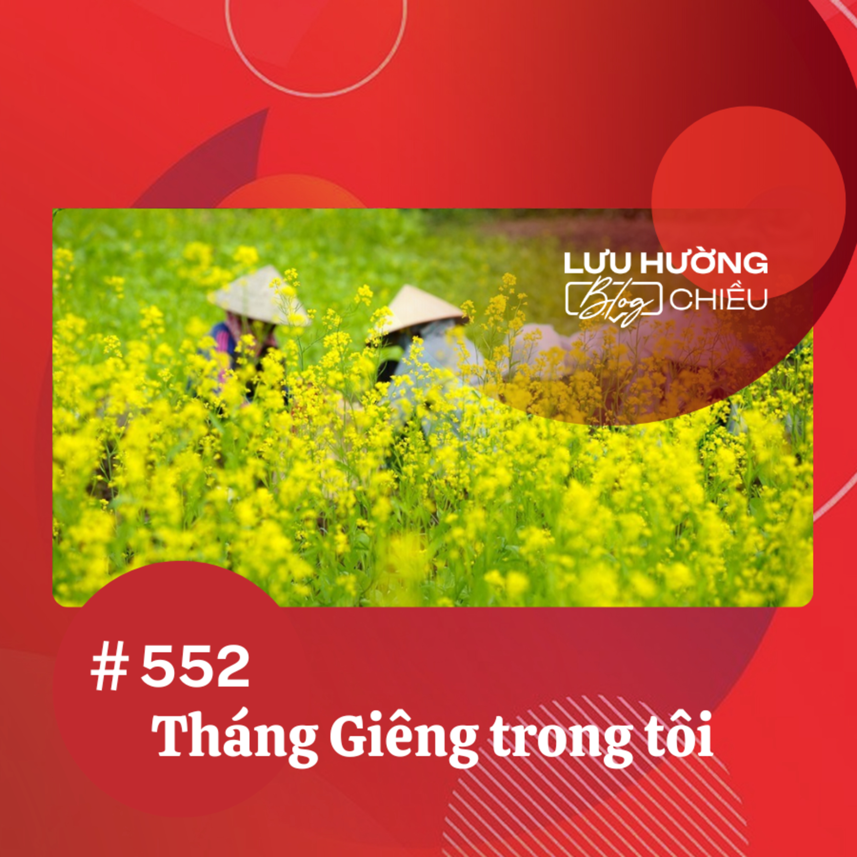 Tháng Giêng trong tôi | Lưu Hường blog chiều | Đài Hà Nội episode artwork