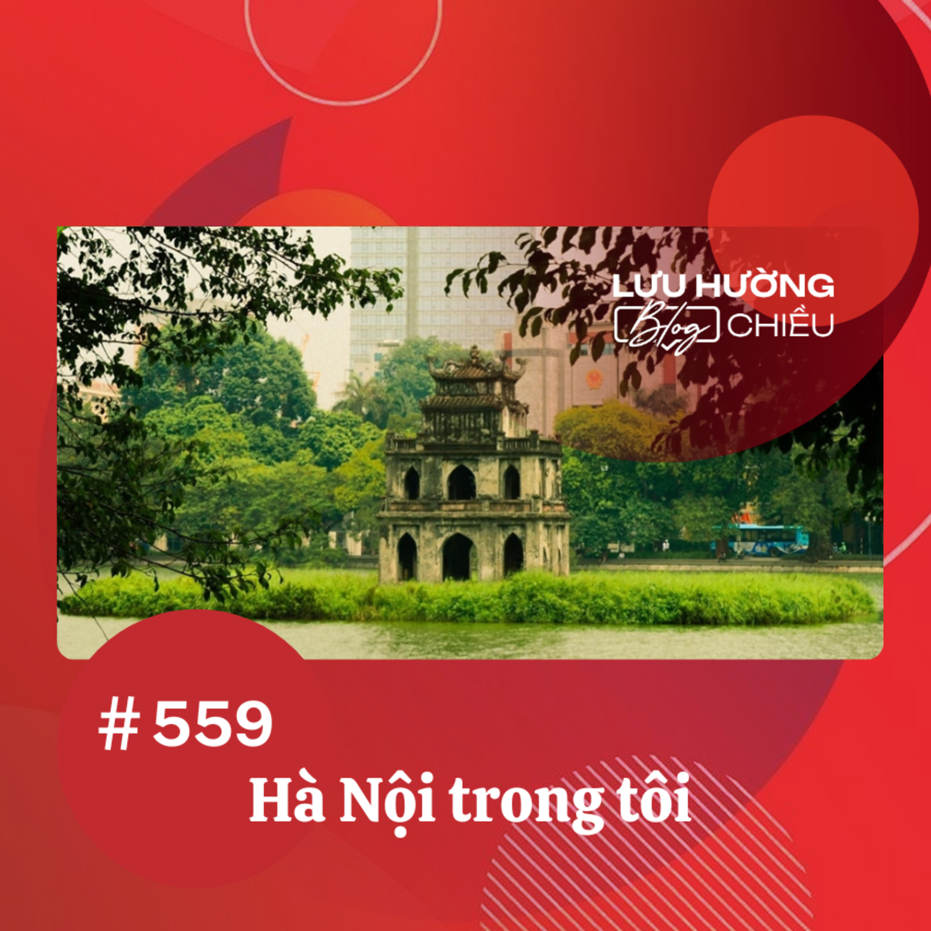 Hà Nội trong tôi | Lưu Hường blog chiều | Đài Hà Nội episode artwork