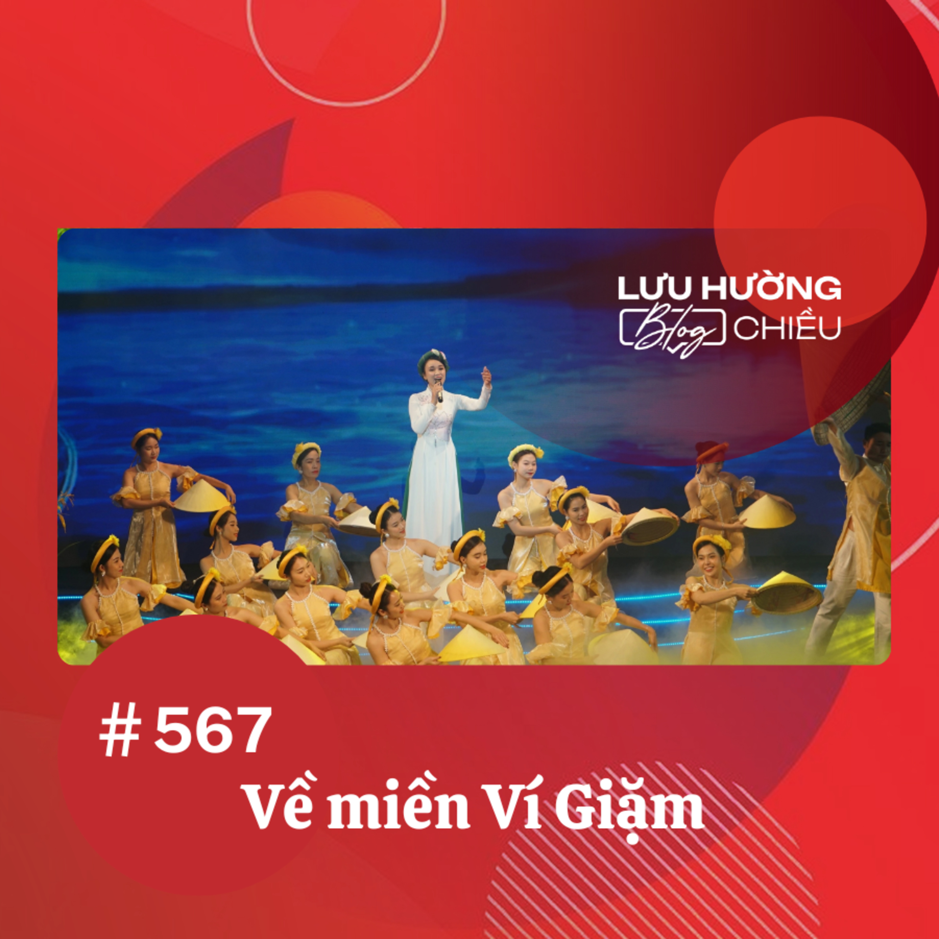 Về miền Ví, Giặm | Lưu Hường blog chiều | Đài Hà Nội episode artwork
