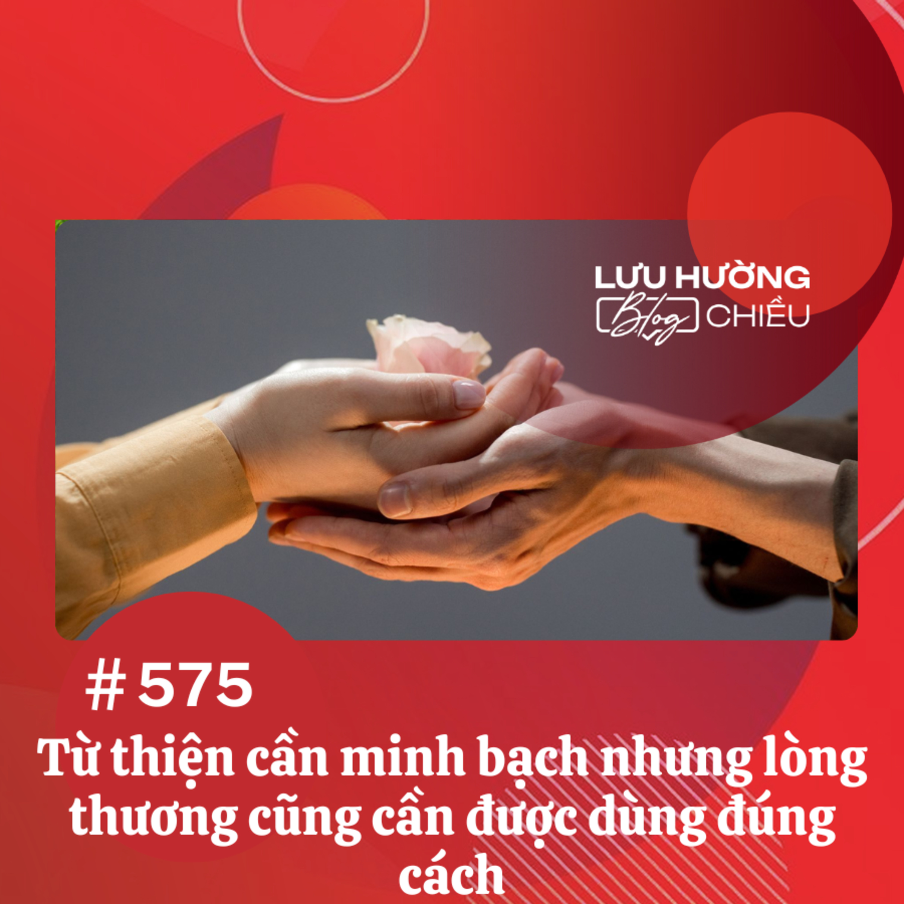 Từ thiện cần minh bạch nhưng lòng thương cũng cần được dùng đúng cách | Lưu Hường blog chiều | Đài Hà Nội episode artwork