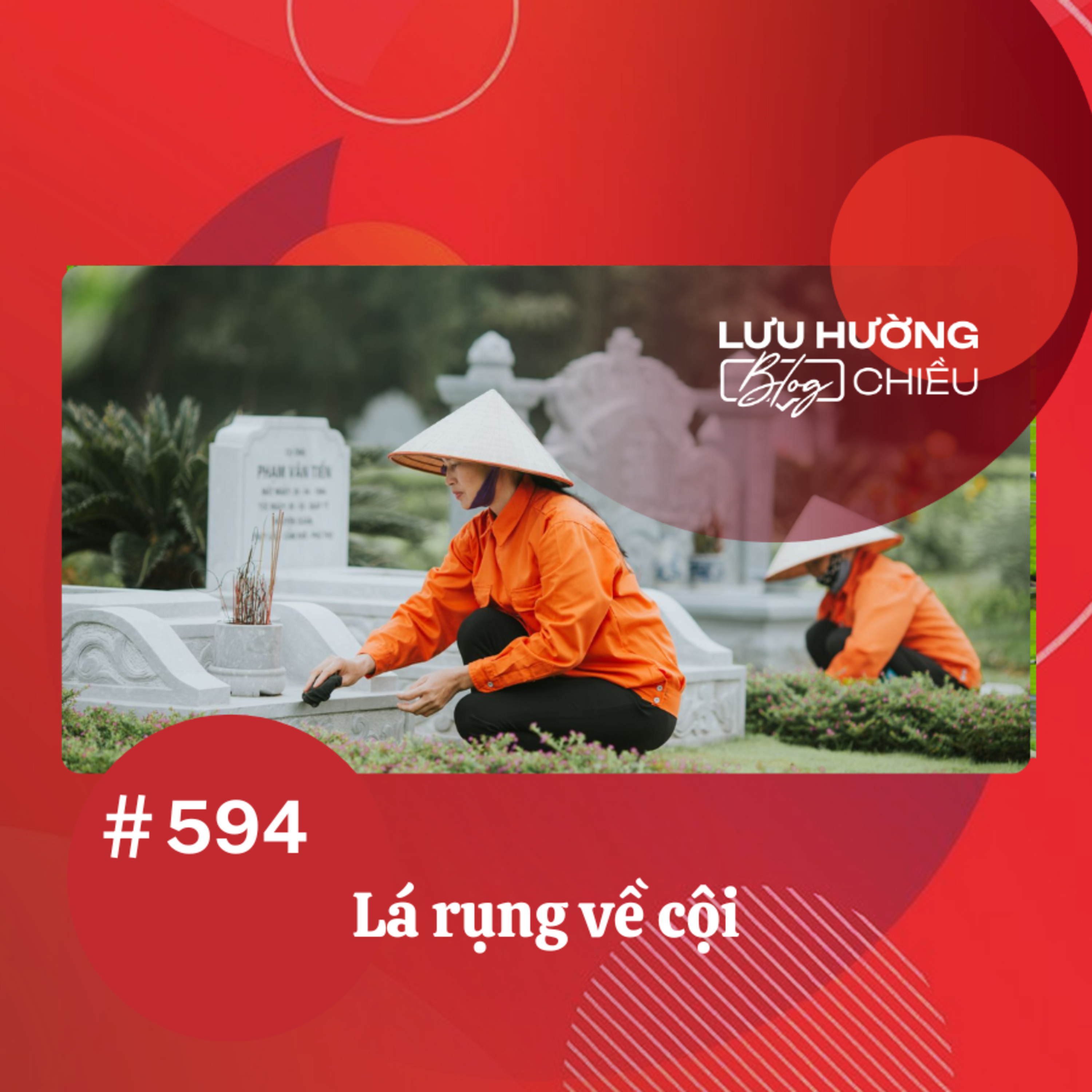  Lá rụng về cội | Lưu Hường blog chiều | Đài Hà Nội episode artwork