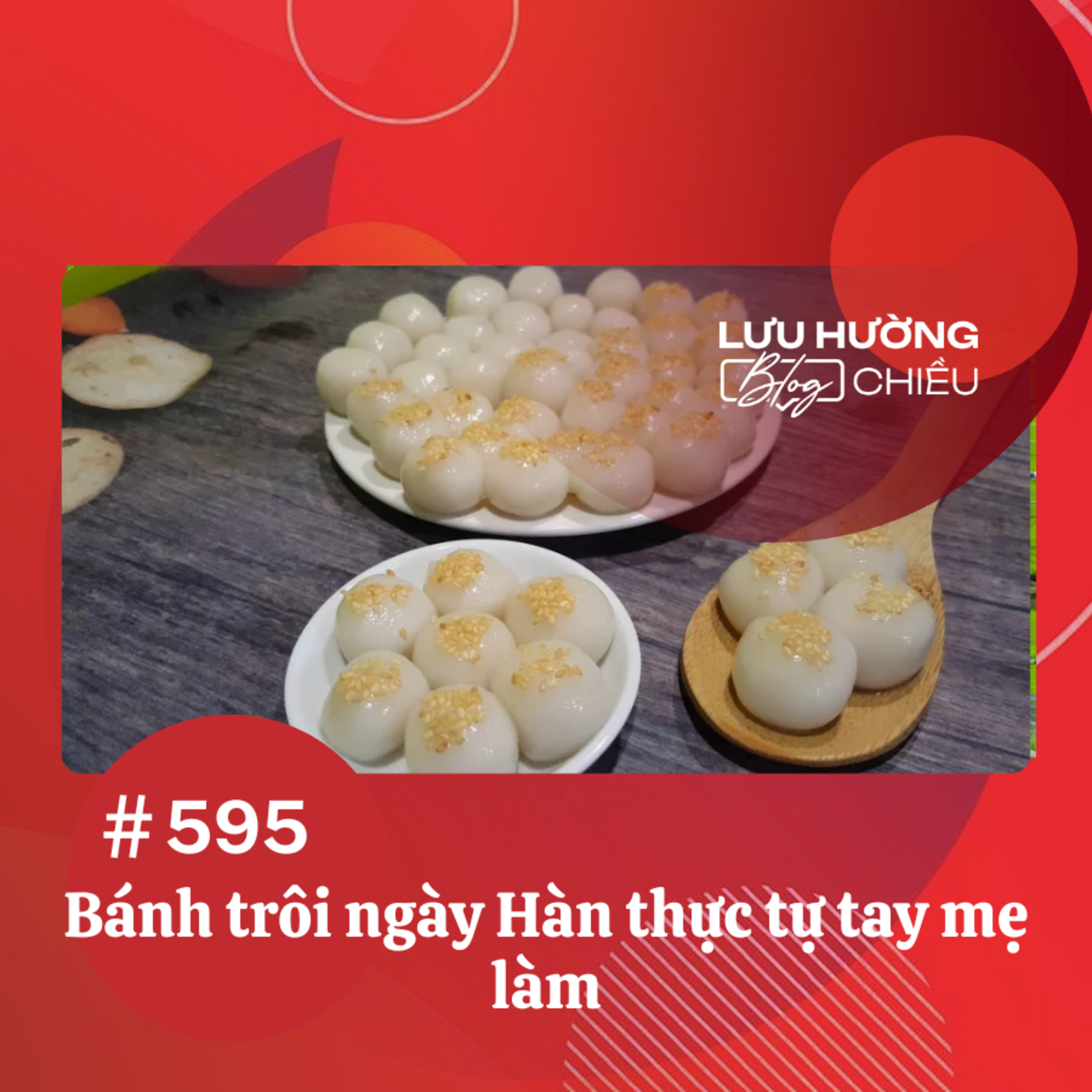 Bánh trôi ngày Hàn thực tự tay mẹ làm | Lưu Hường blog chiều | Đài Hà Nội episode artwork