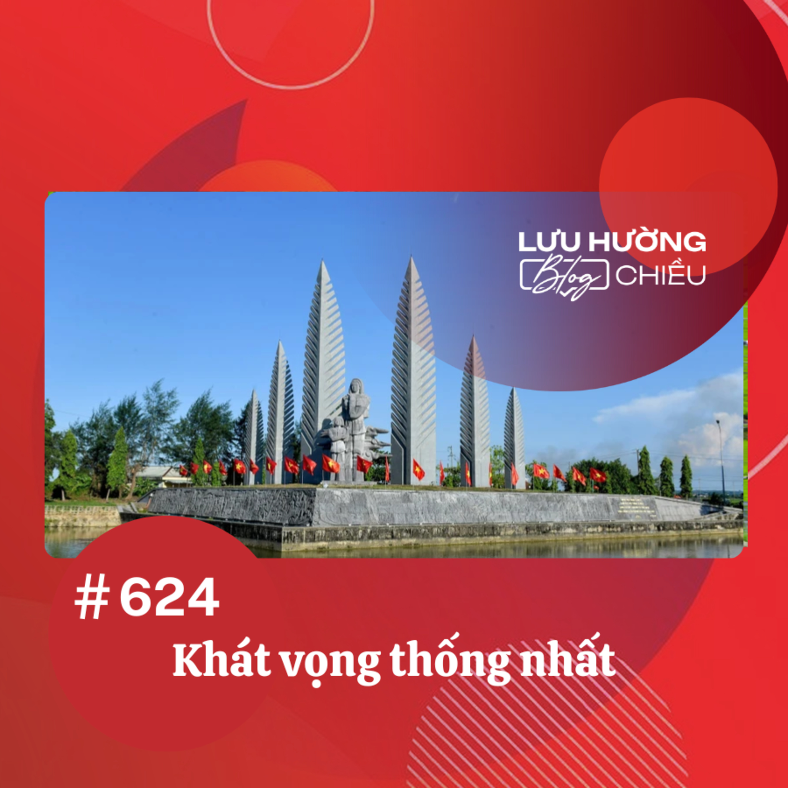 Khát vọng thống nhất | Lưu Hường blog chiều | Đài Hà Nội episode artwork