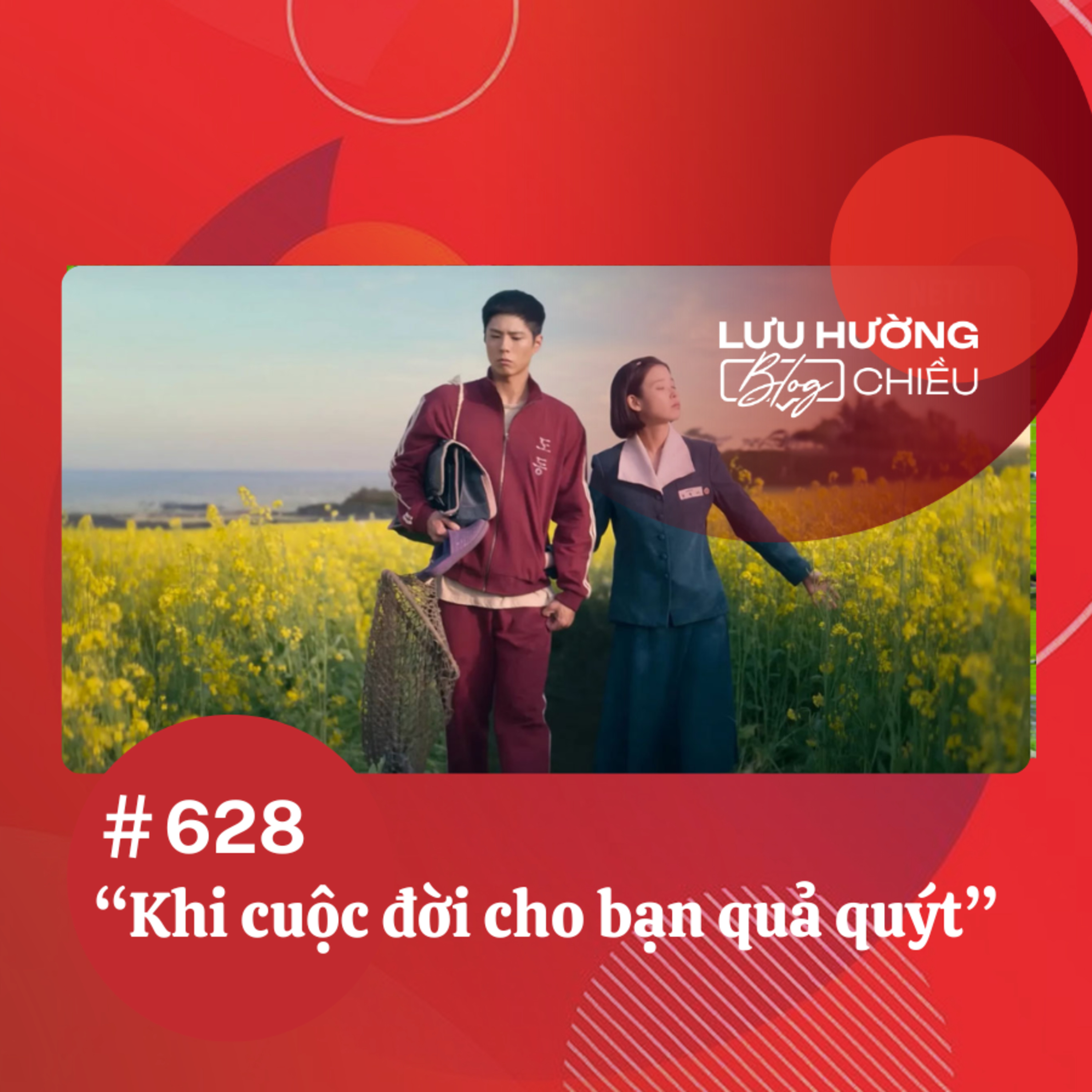 Khi cuộc đời cho bạn quả quýt | Lưu Hường blog chiều | Đài Hà Nội episode artwork