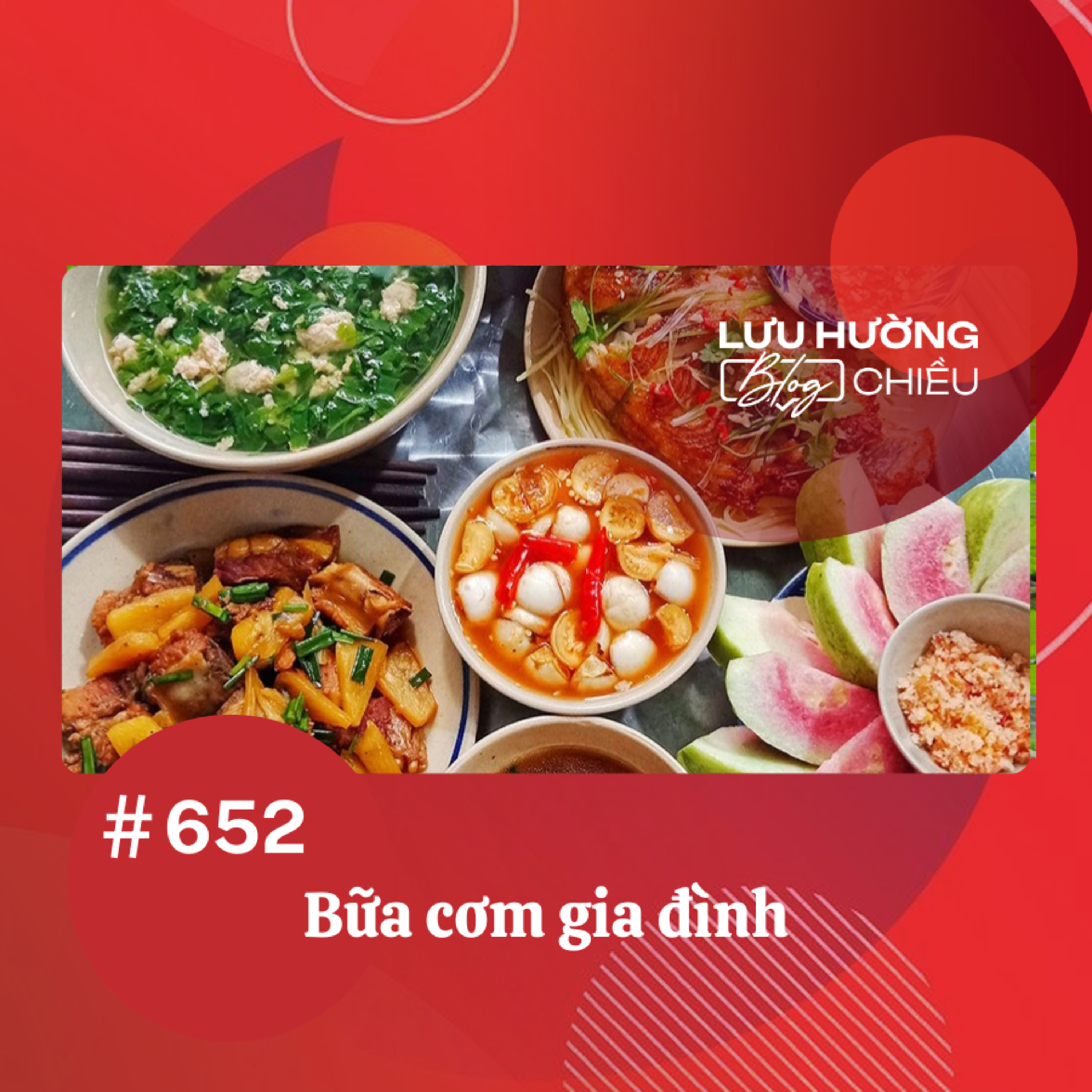 Bữa cơm gia đình | Lưu Hường blog chiều | Đài Hà Nội episode artwork