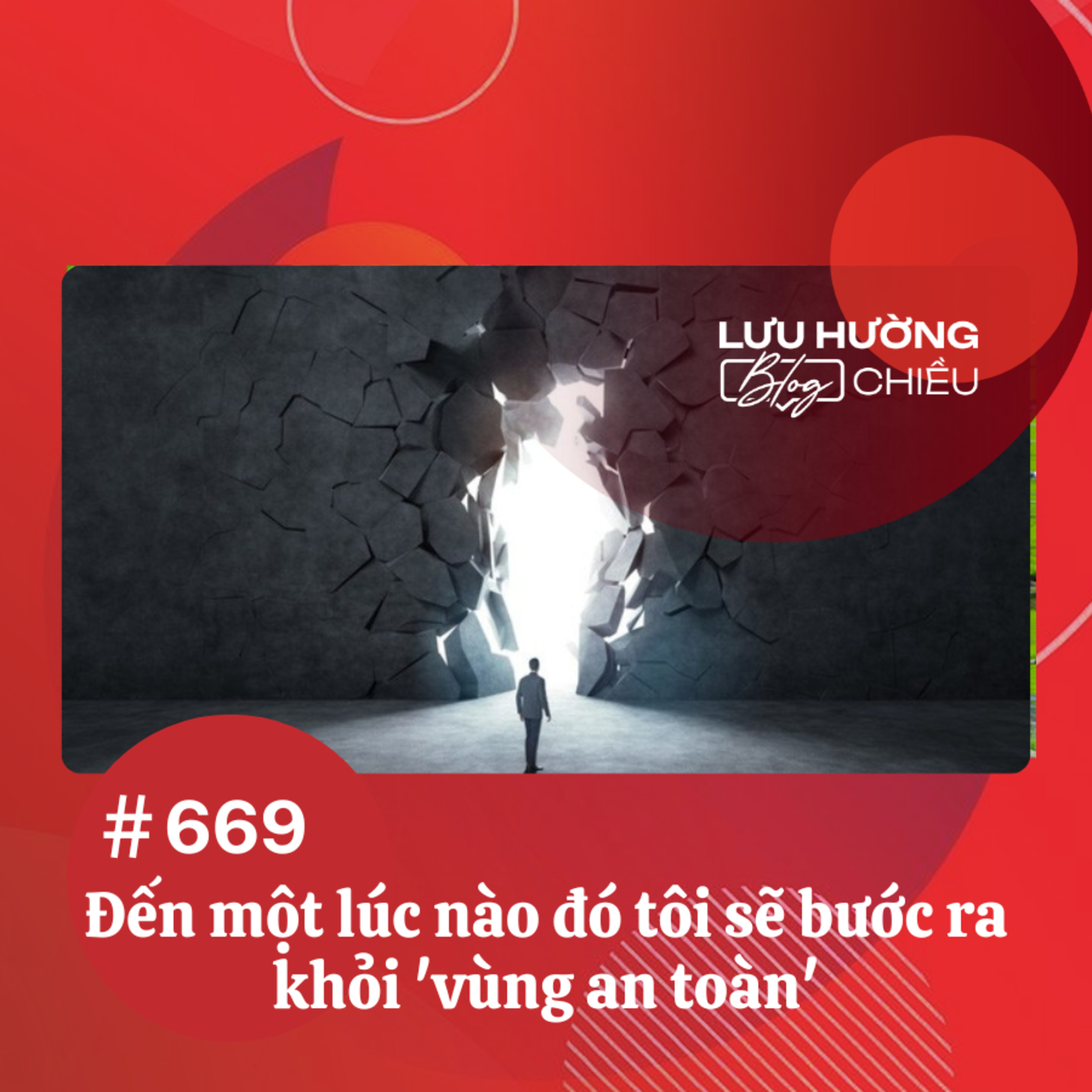 Đến một lúc nào đó tôi sẽ bước ra khỏi 'vùng an toàn' | Lưu Hường blog chiều | Đài Hà Nội episode artwork