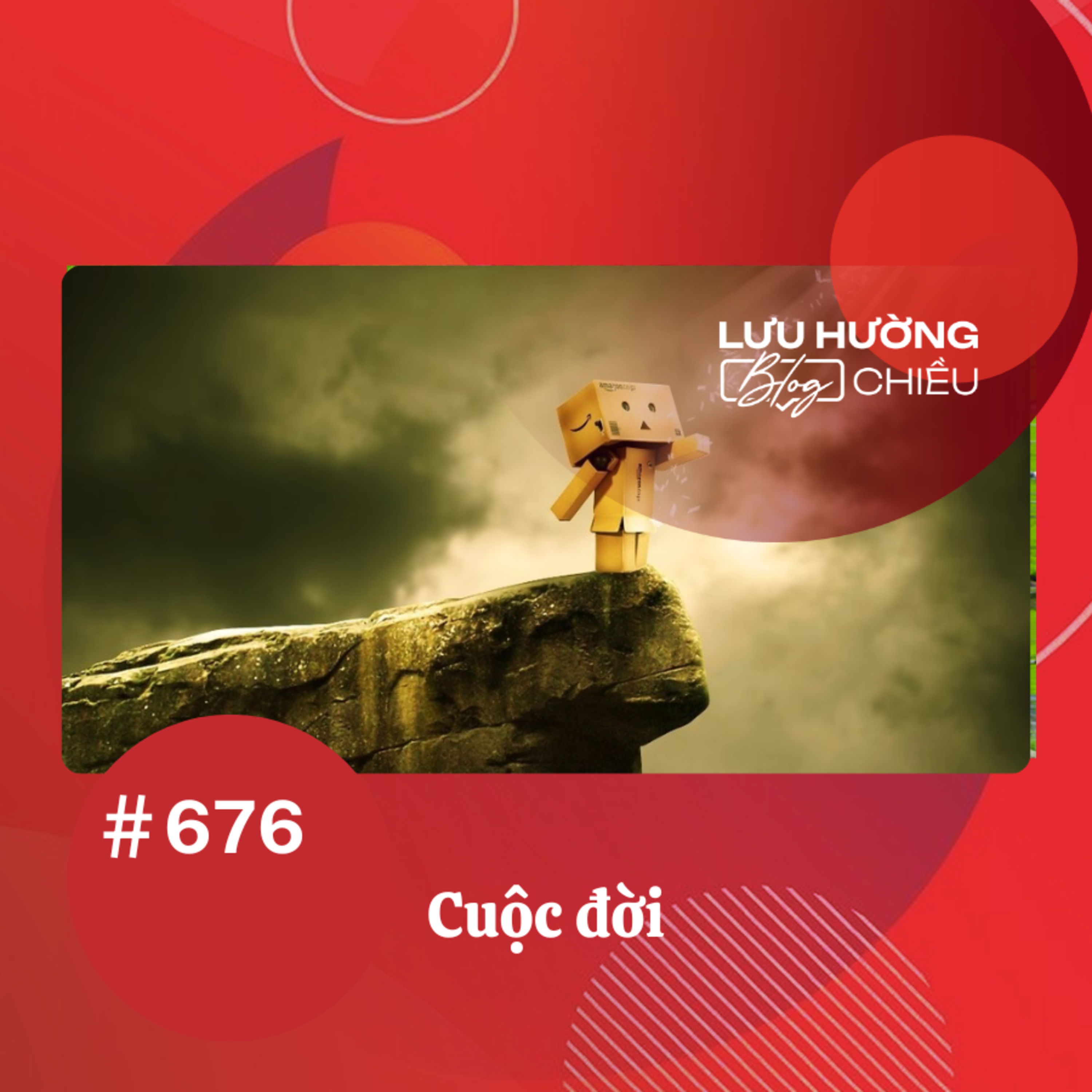 Cuộc đời | Lưu Hường blog chiều | Đài Hà Nội episode artwork