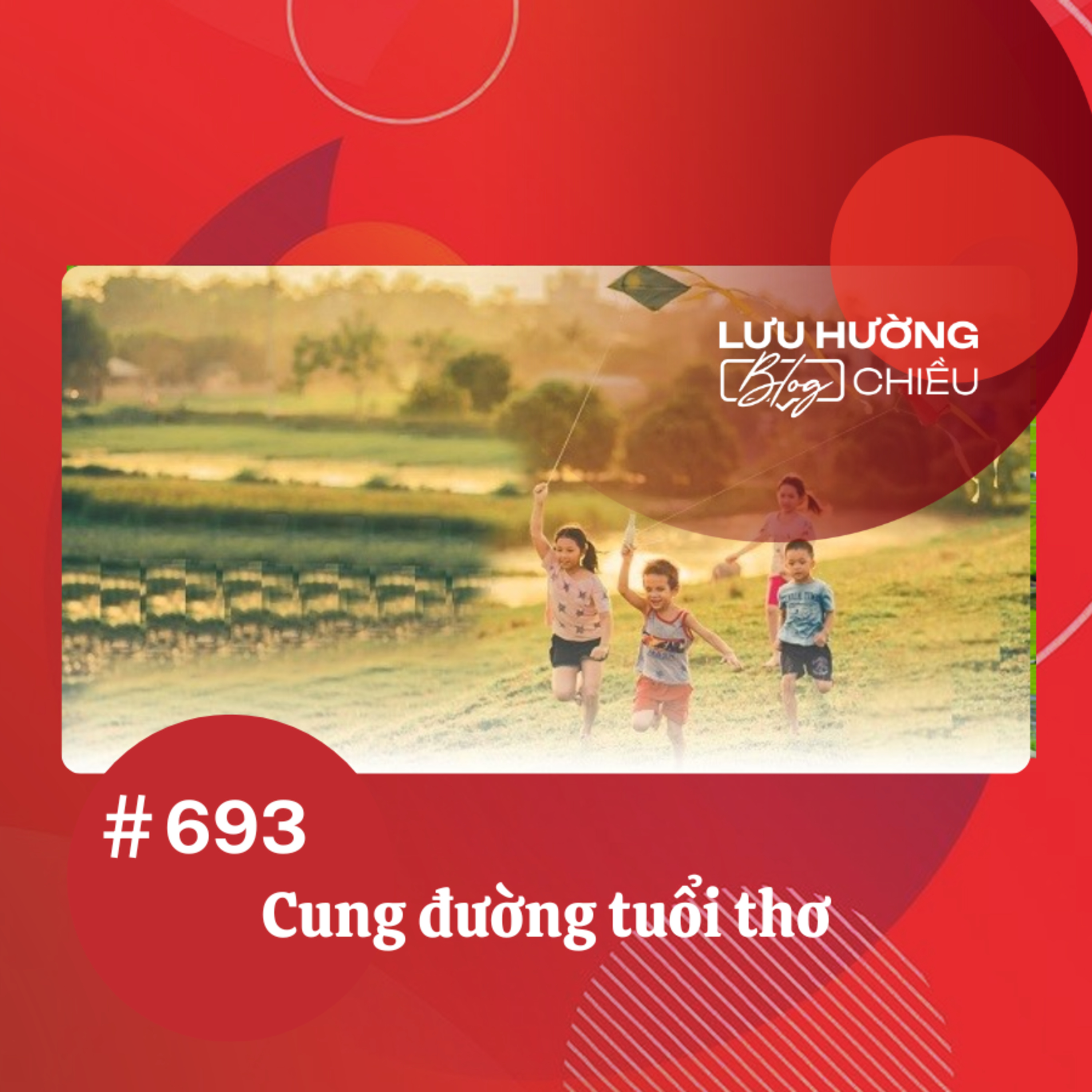  Cung đường tuổi thơ | Lưu Hường blog chiều | Đài Hà Nội episode artwork