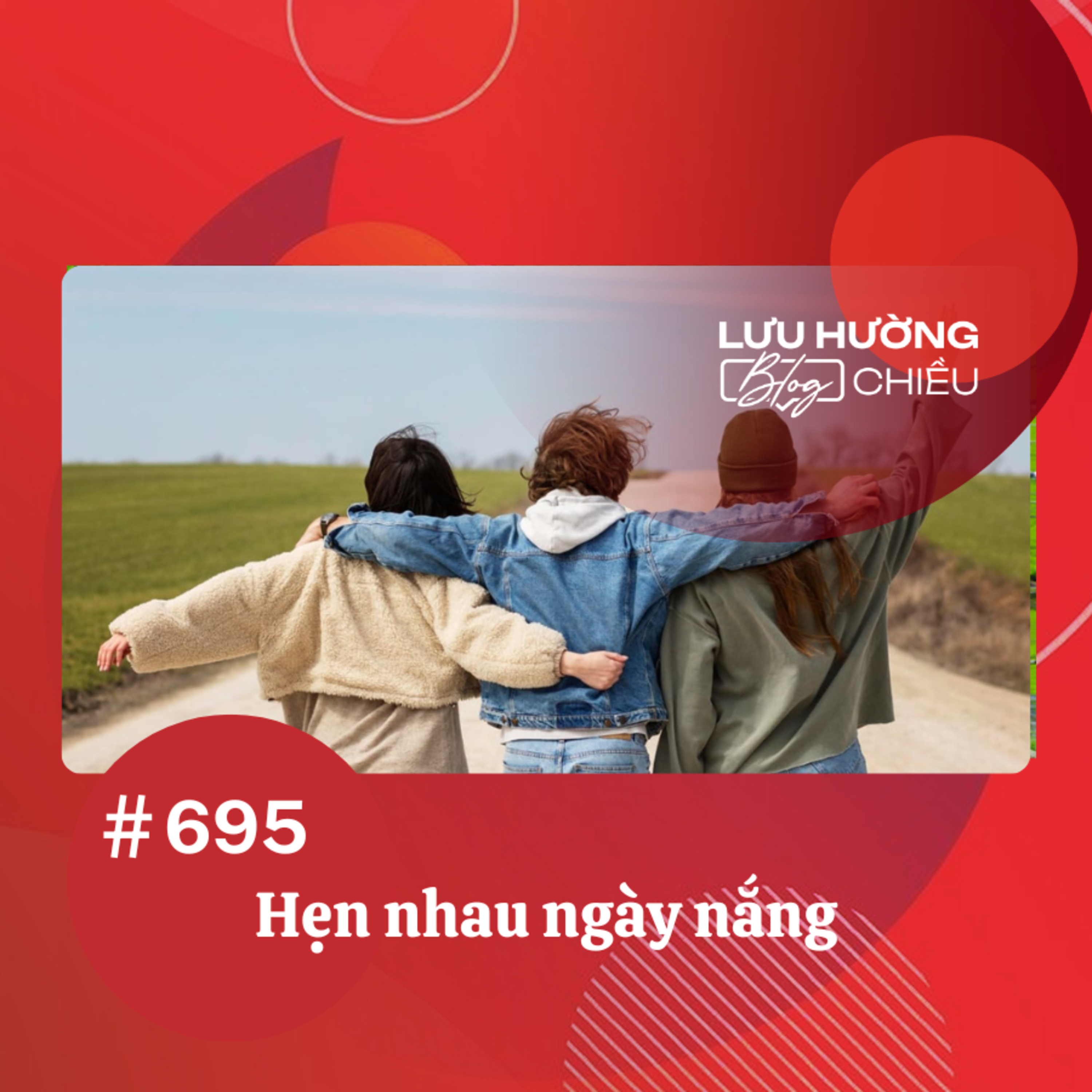  Hẹn nhau ngày nắng | Lưu Hường blog chiều | Đài Hà Nội episode artwork