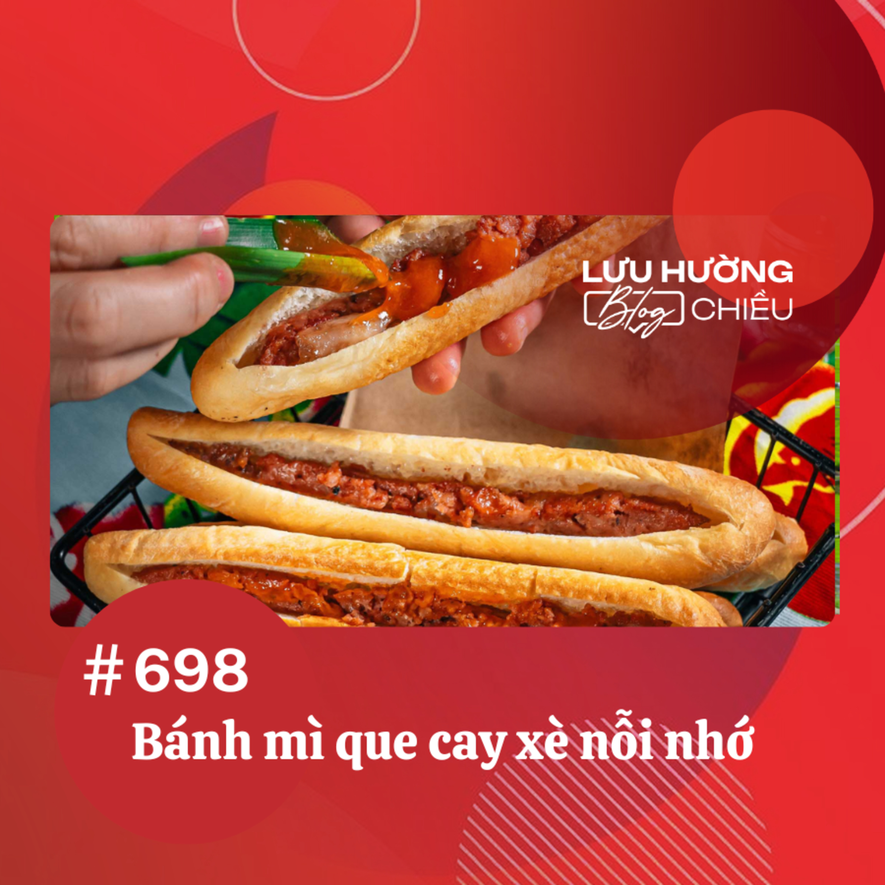  Bánh mì que cay xè nỗi nhớ | Lưu Hường blog chiều | Đài Hà Nội episode artwork