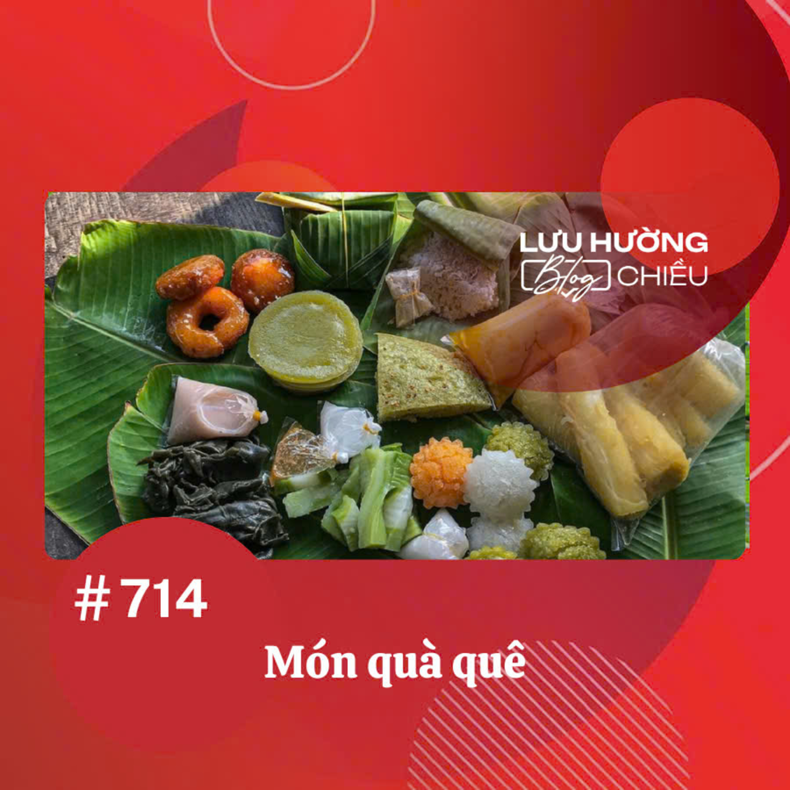 Món quà quê... | Lưu Hường blog chiều | Đài Hà Nội episode artwork