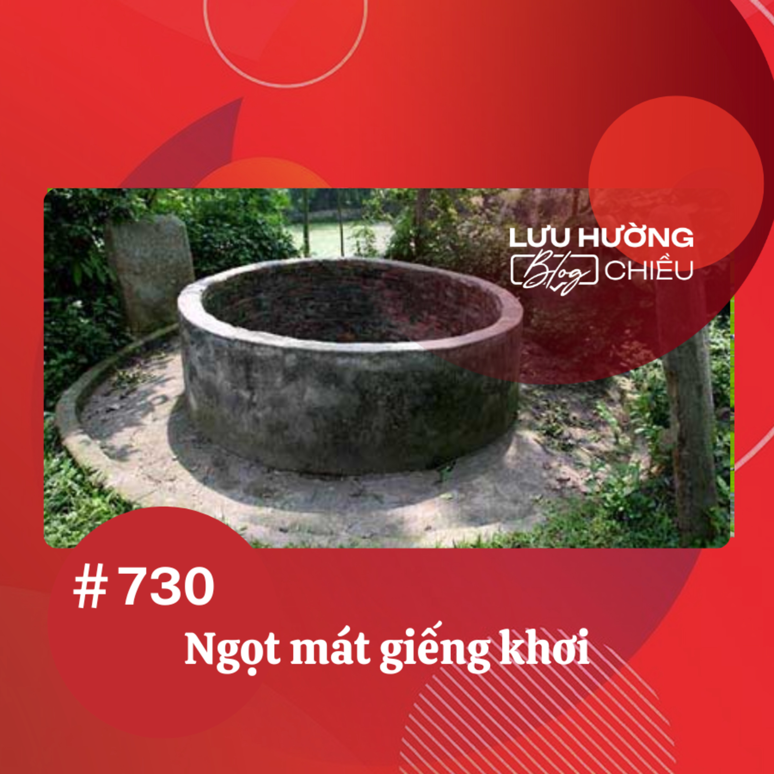  Ngọt mát giếng khơi | Lưu Hường blog chiều | Đài Hà Nội episode artwork