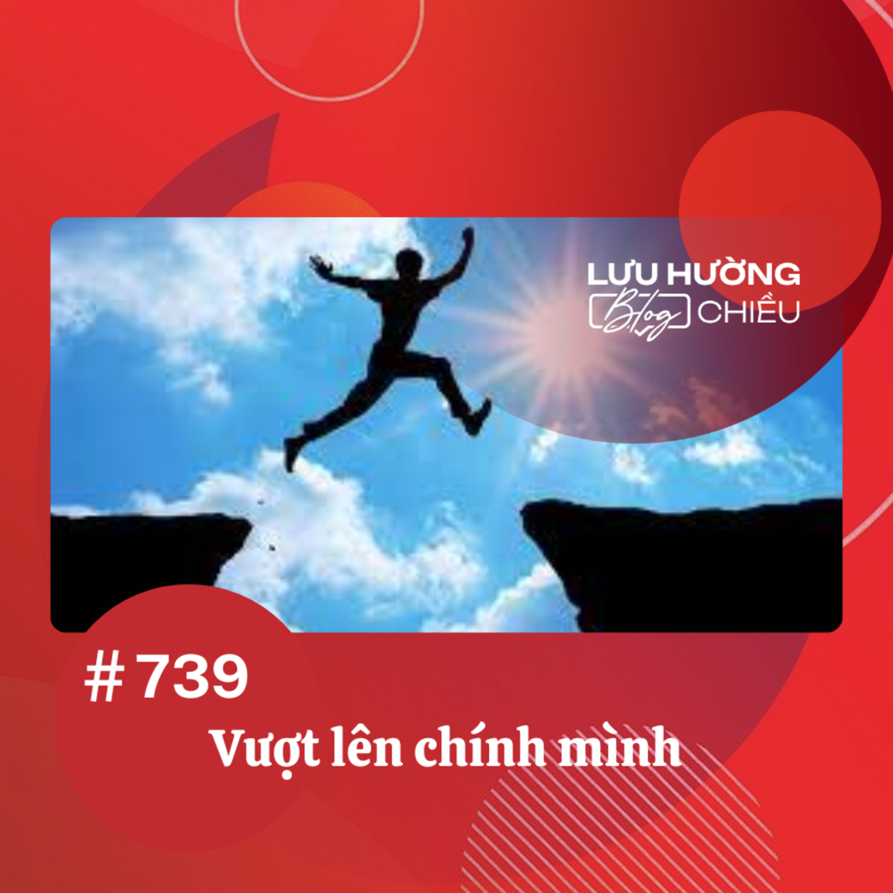  Vượt lên chính mình | Lưu Hường blog chiều | Đài Hà Nội episode artwork