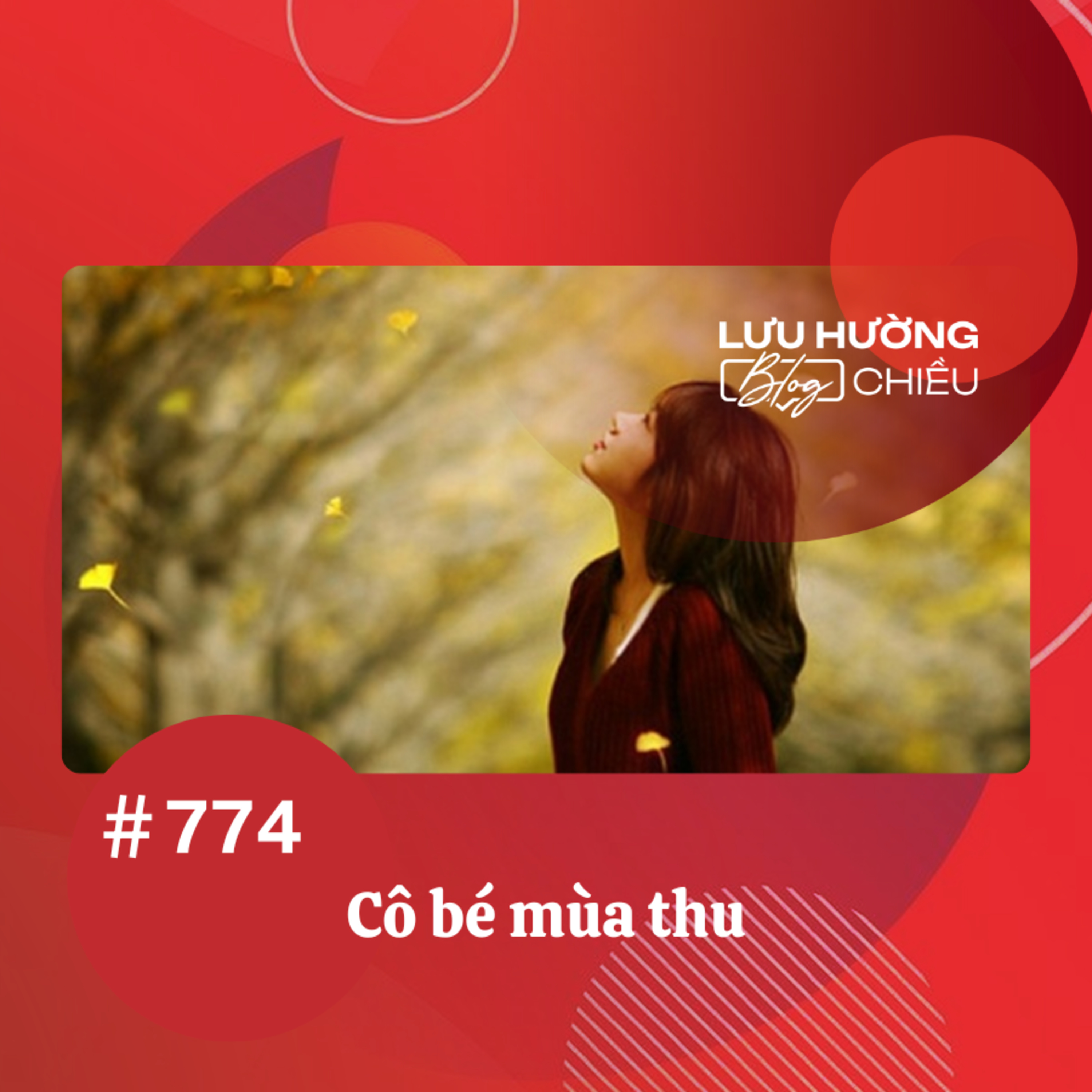  Cô bé mùa thu | Lưu Hường blog chiều | Đài Hà Nội episode artwork