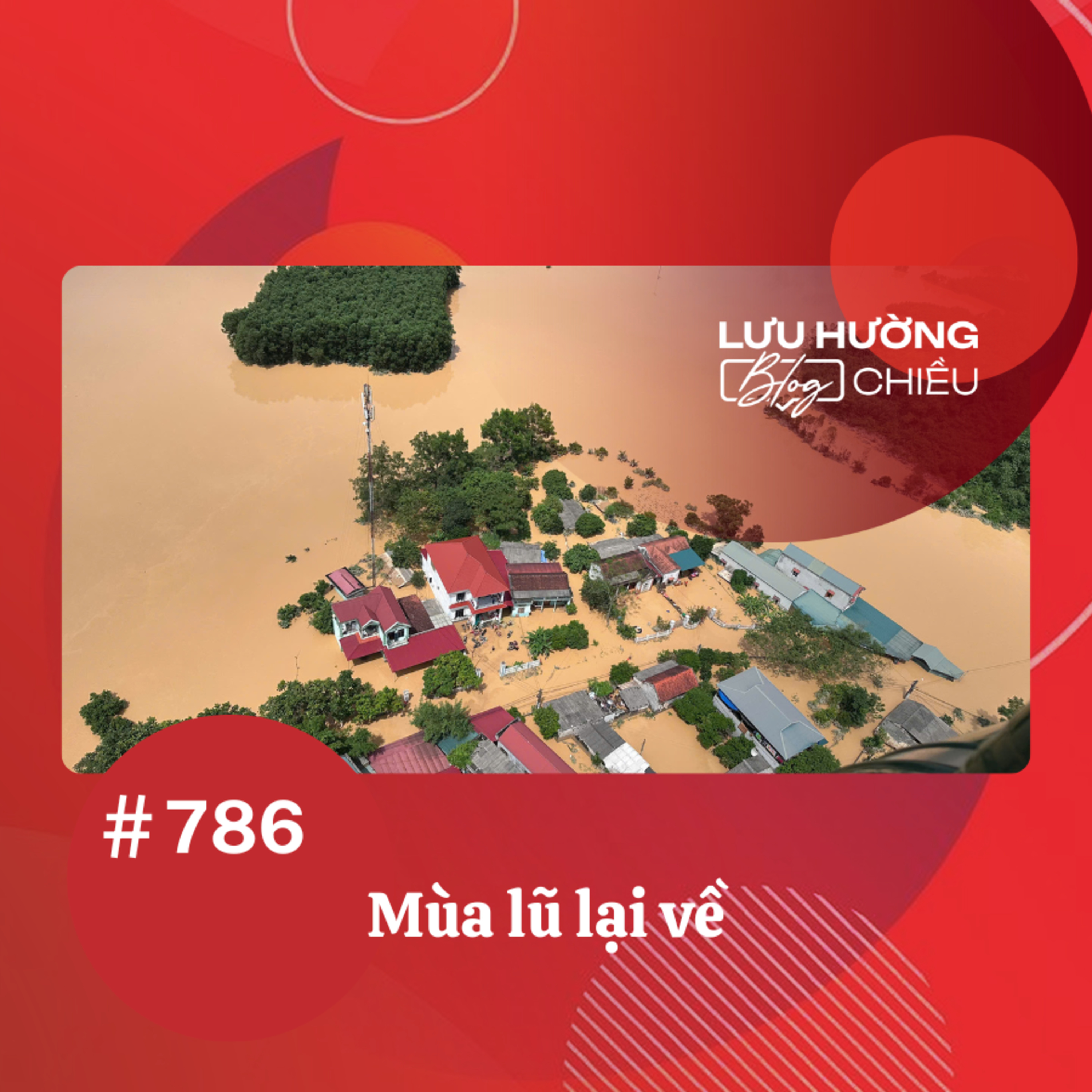  Mùa lũ lại về | Lưu Hường blog chiều | Đài Hà Nội episode artwork