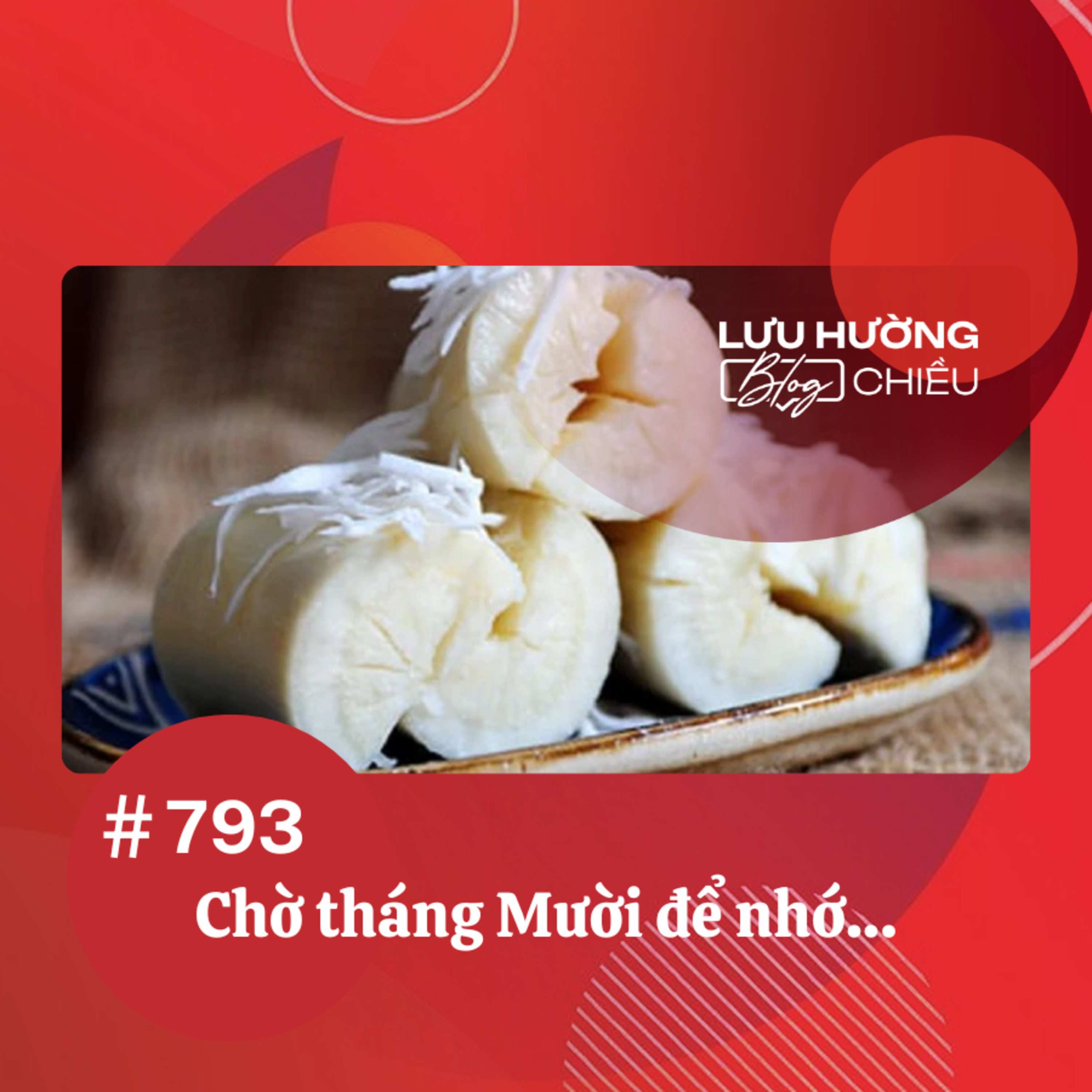  Chờ tháng Mười để nhớ… | Lưu Hường blog chiều | Đài Hà Nội episode artwork