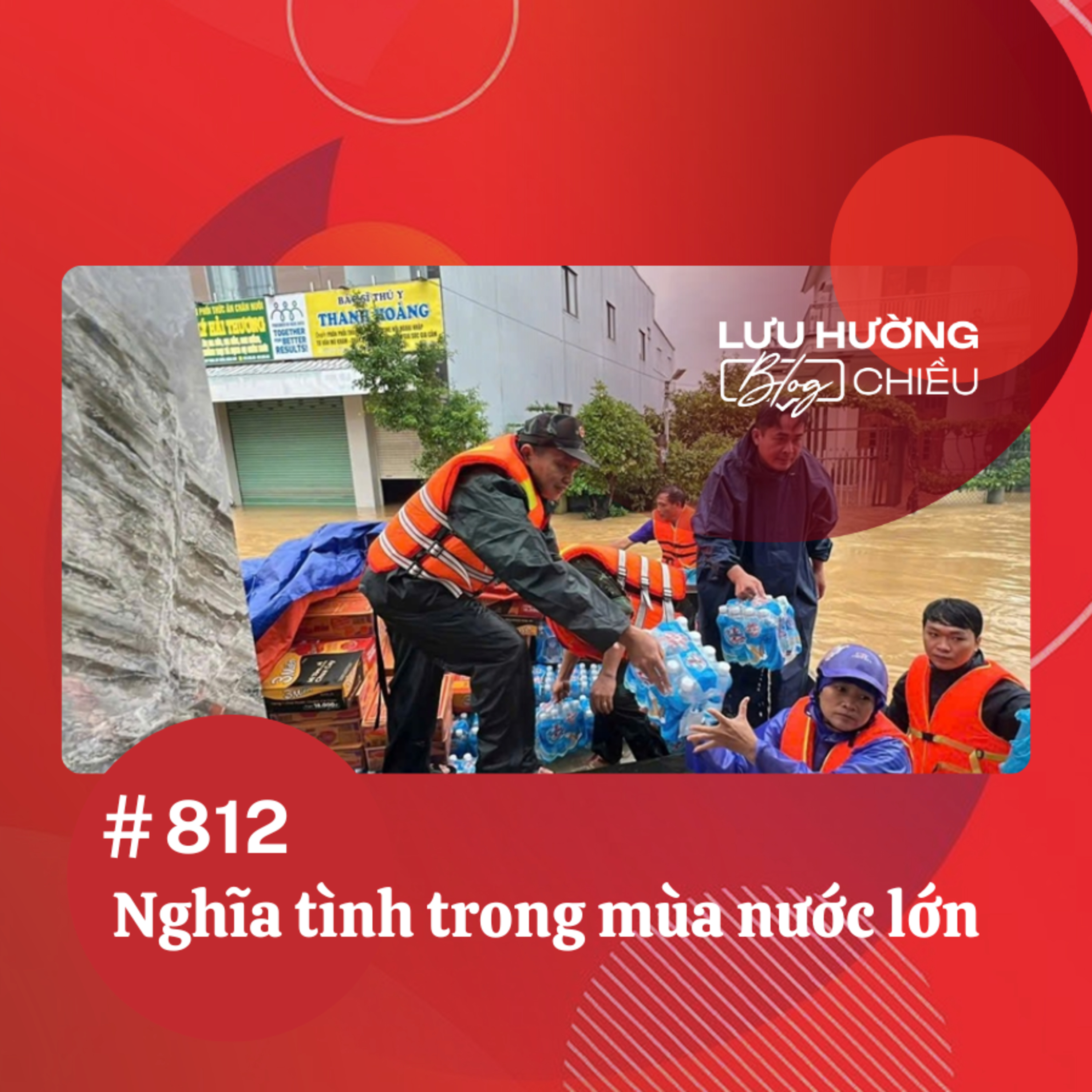  Nghĩa tình trong mùa nước lớn | Lưu Hường blog chiều | Đài Hà Nội episode artwork