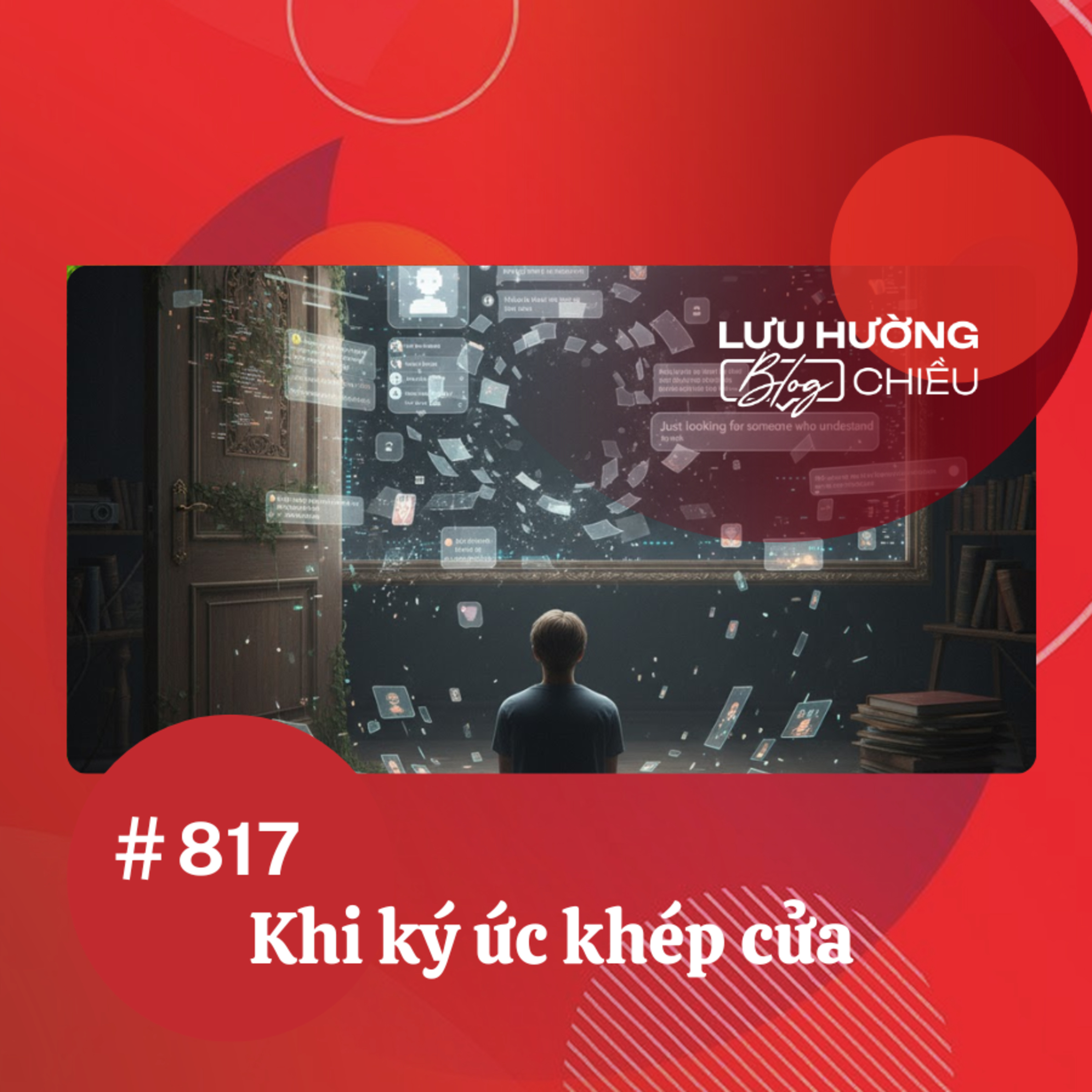  Khi ký ức khép cửa | Lưu Hường blog chiều | Đài Hà Nội episode artwork