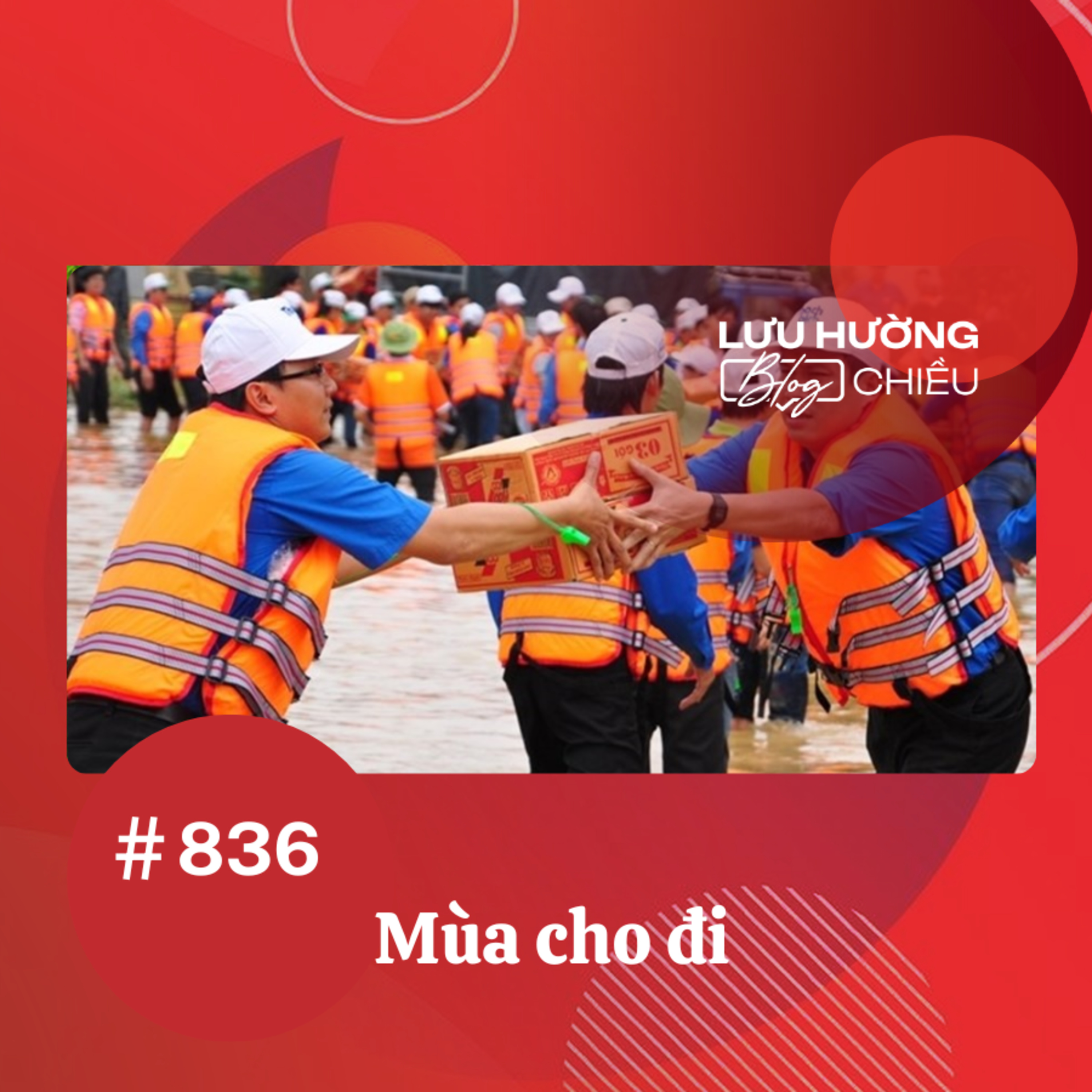  Mùa cho đi | Lưu Hường blog chiều | Đài Hà Nội episode artwork
