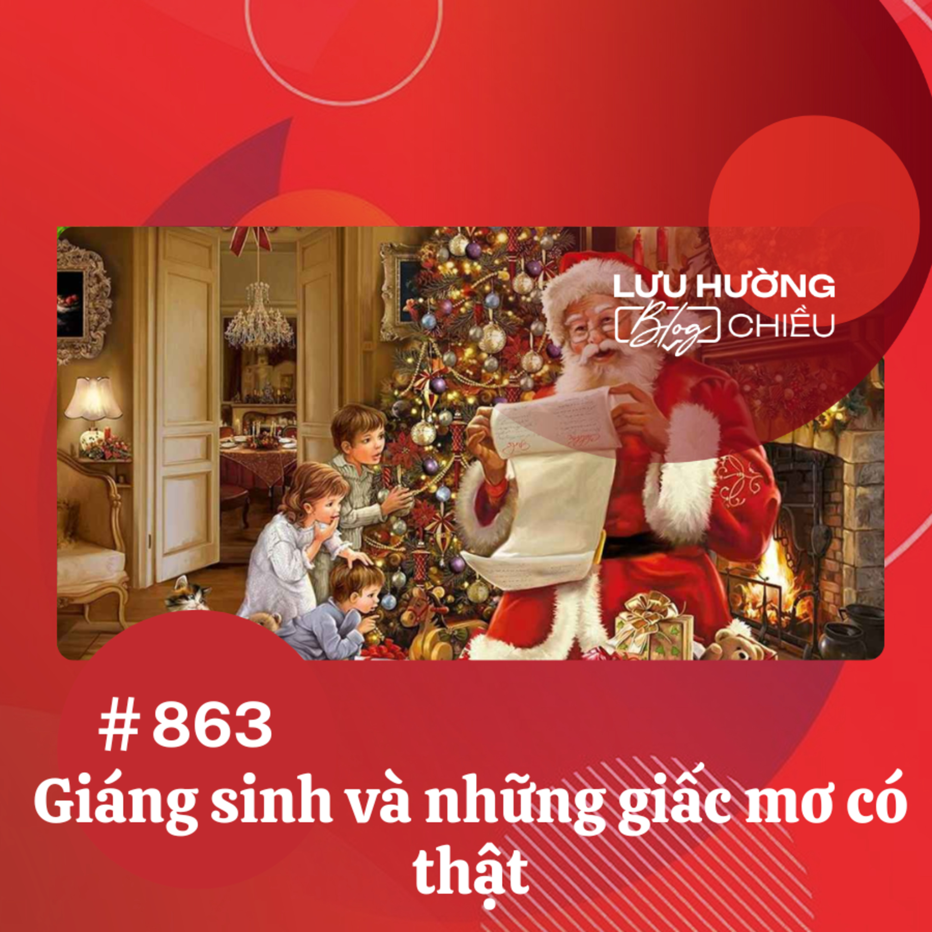  Giáng sinh và những giấc mơ có thật | Lưu Hường blog chiều | Đài Hà Nội episode artwork