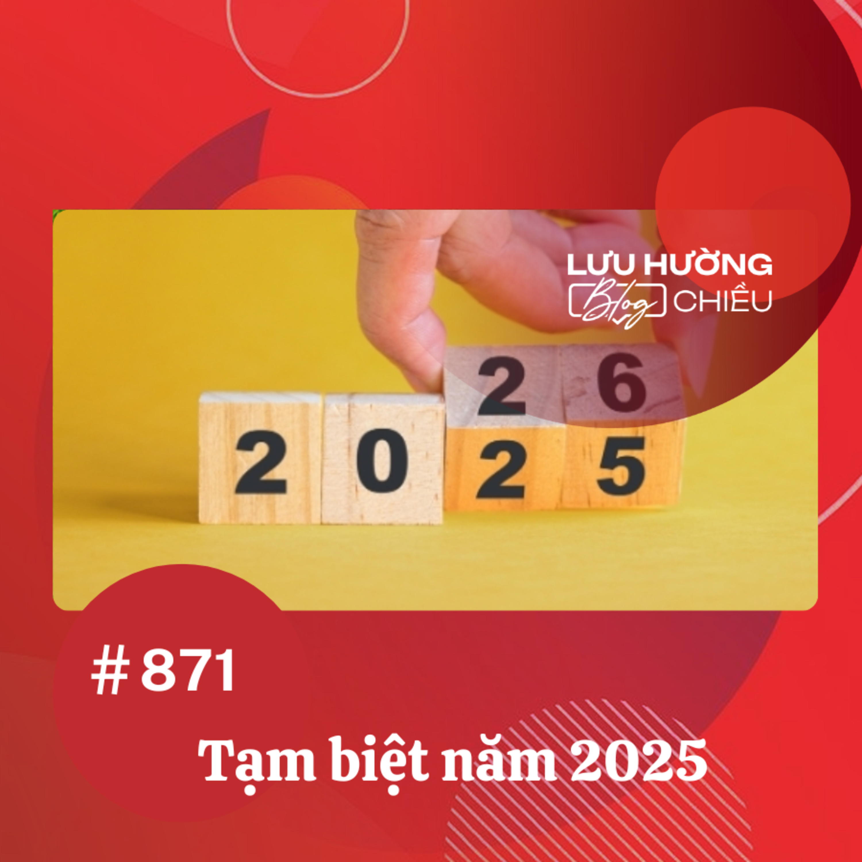  Tạm biệt năm 2025 | Lưu Hường blog chiều | Đài Hà Nội episode artwork