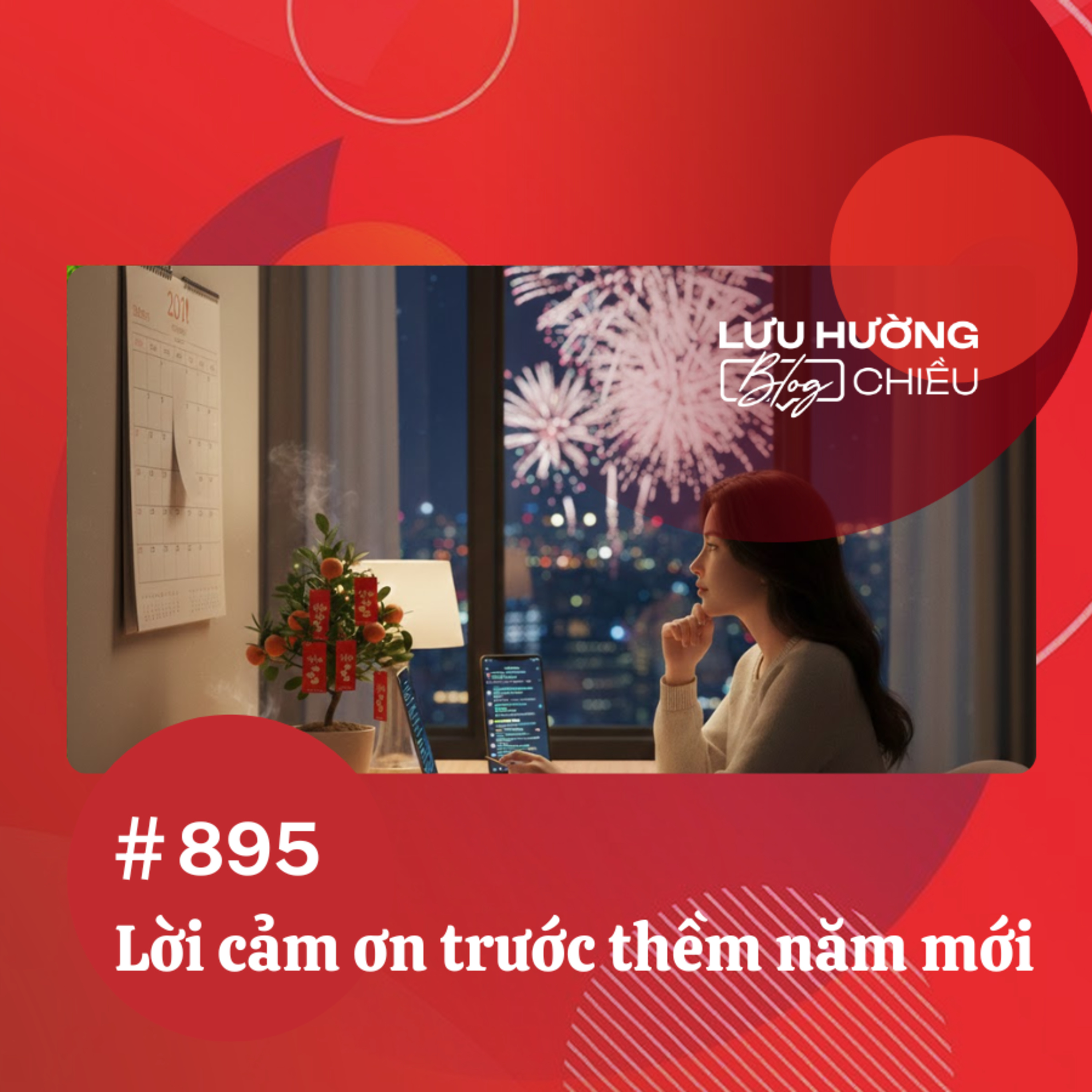  Lời cảm ơn trước thềm năm mới | Lưu Hường blog chiều | Đài Hà Nội episode artwork