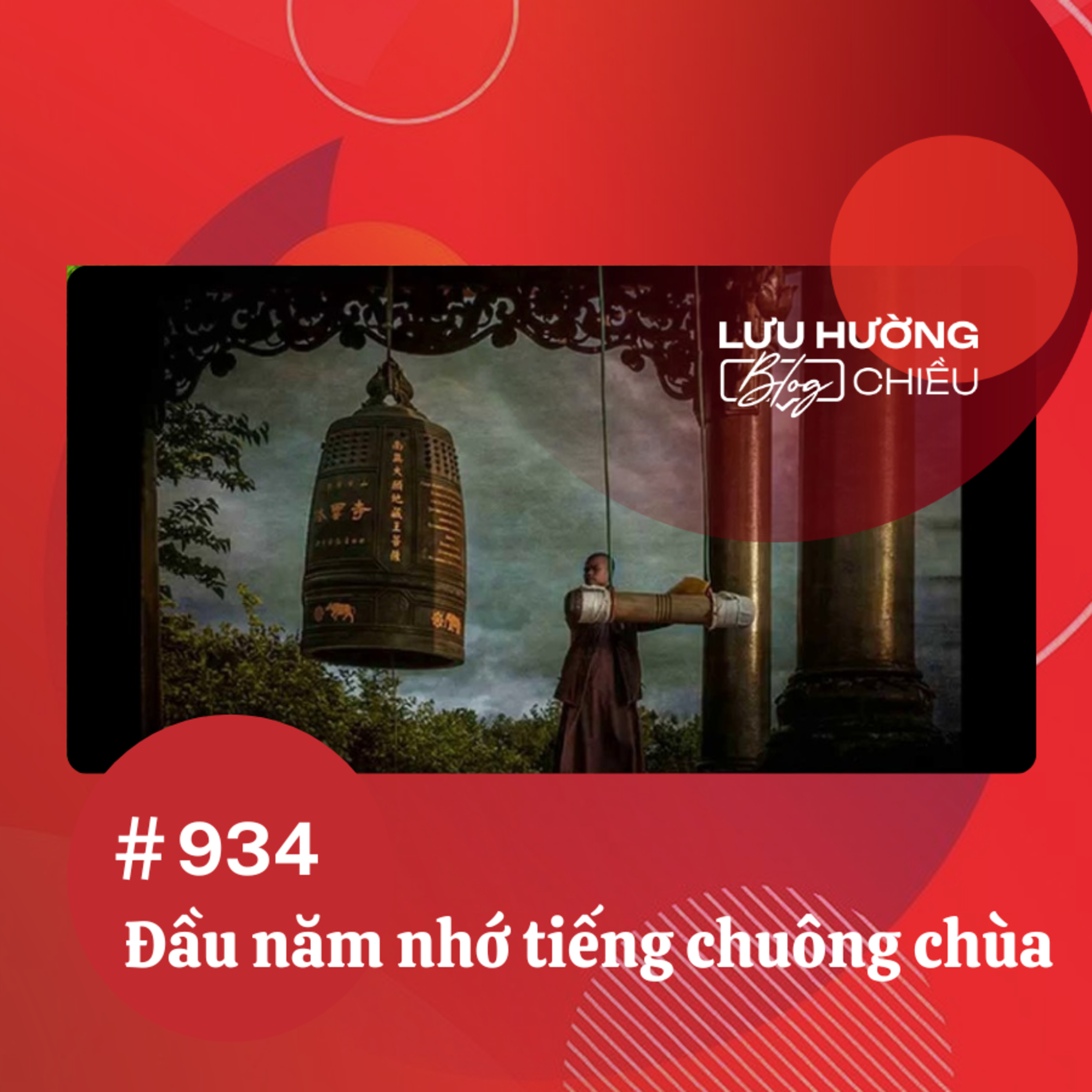 Đầu năm nhớ tiếng chuông chùa | Lưu Hường blog chiều | Đài Hà Nội