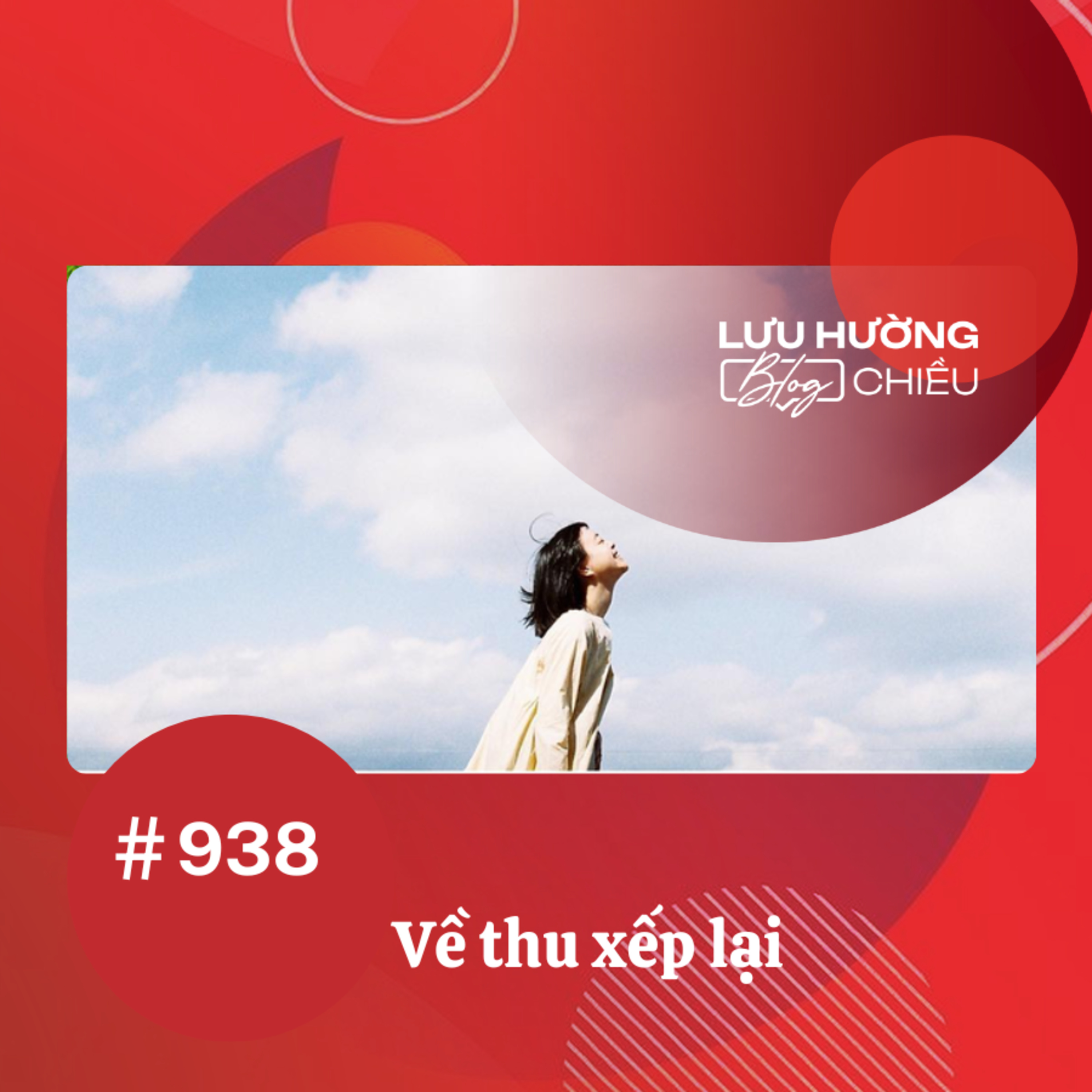  Về thu xếp lại | Lưu Hường blog chiều | Đài Hà Nội episode artwork