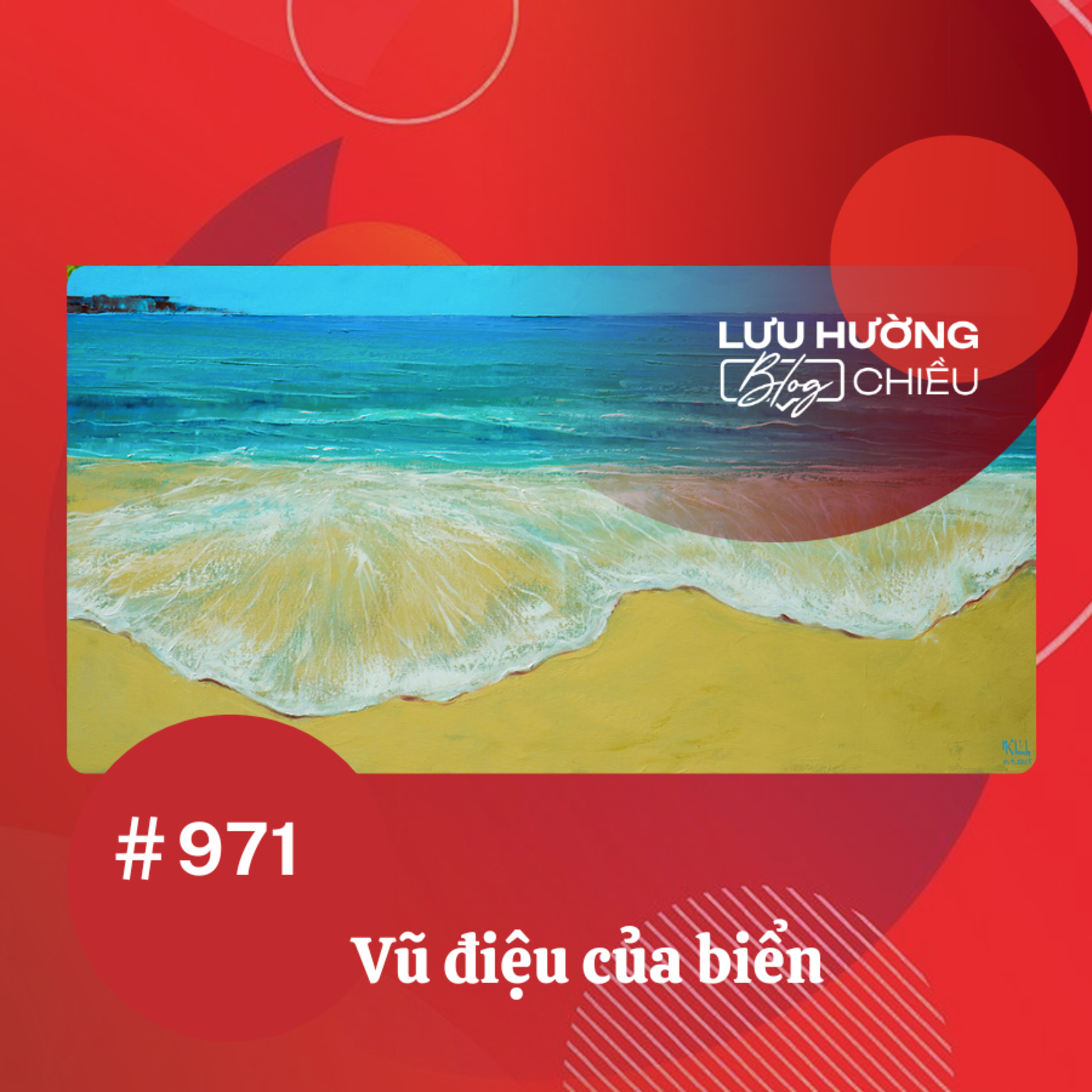 Vũ điệu của biển | Lưu Hường blog chiều | Đài Hà Nội episode artwork