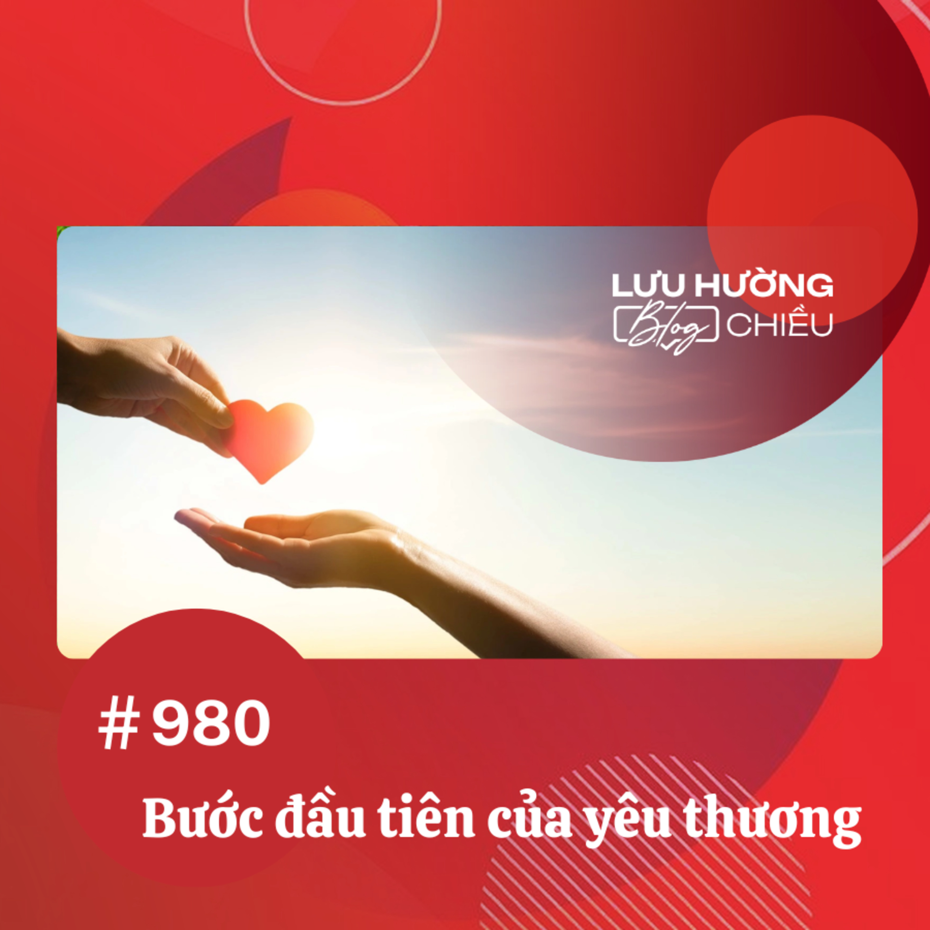 Bước đầu tiên của yêu thương | Lưu Hường blog chiều | Đài Hà Nội