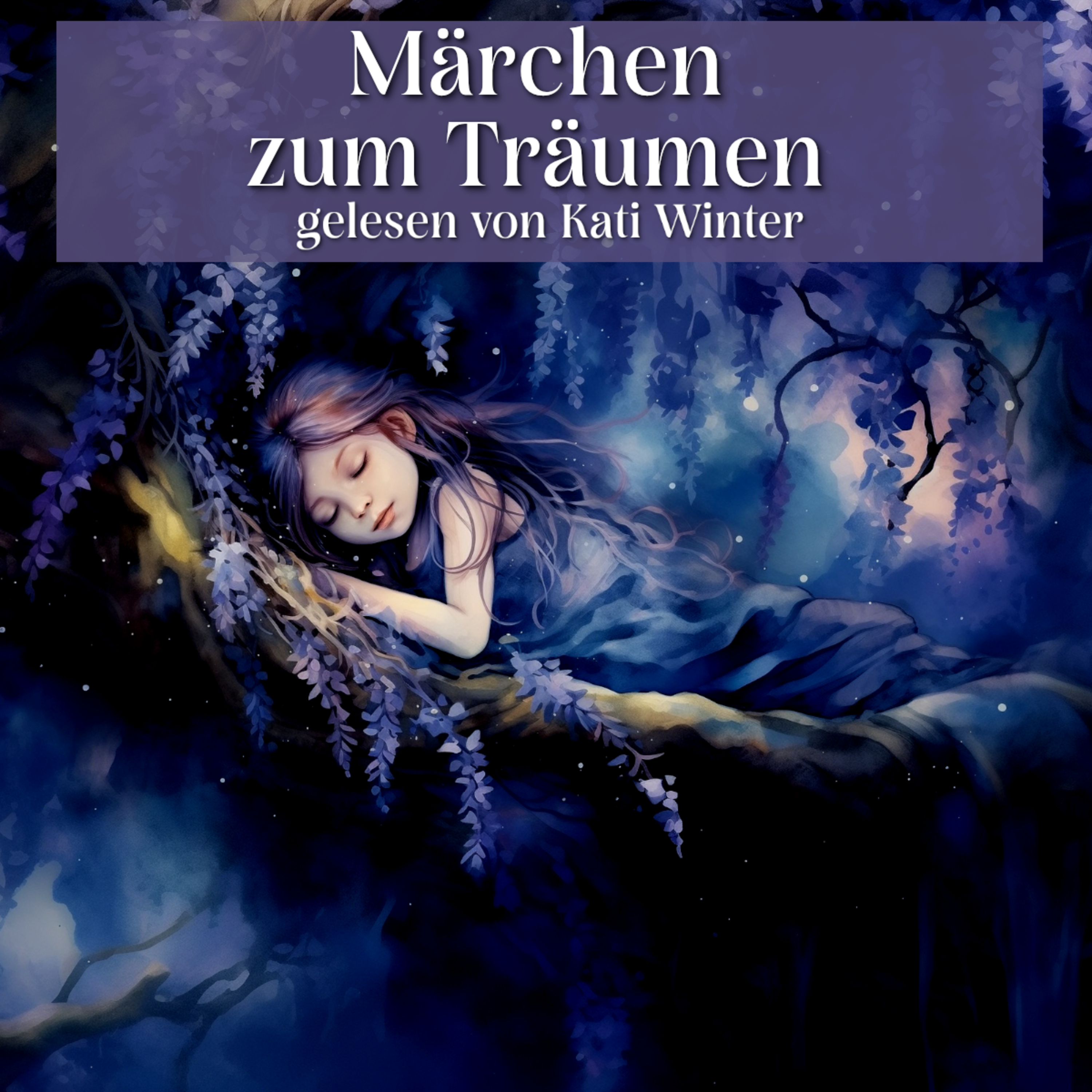 Die schönsten Märchen zum Träumen und Einschlafen - Entspannt einschlafen mit Märchen | Hörgeschichte episode artwork