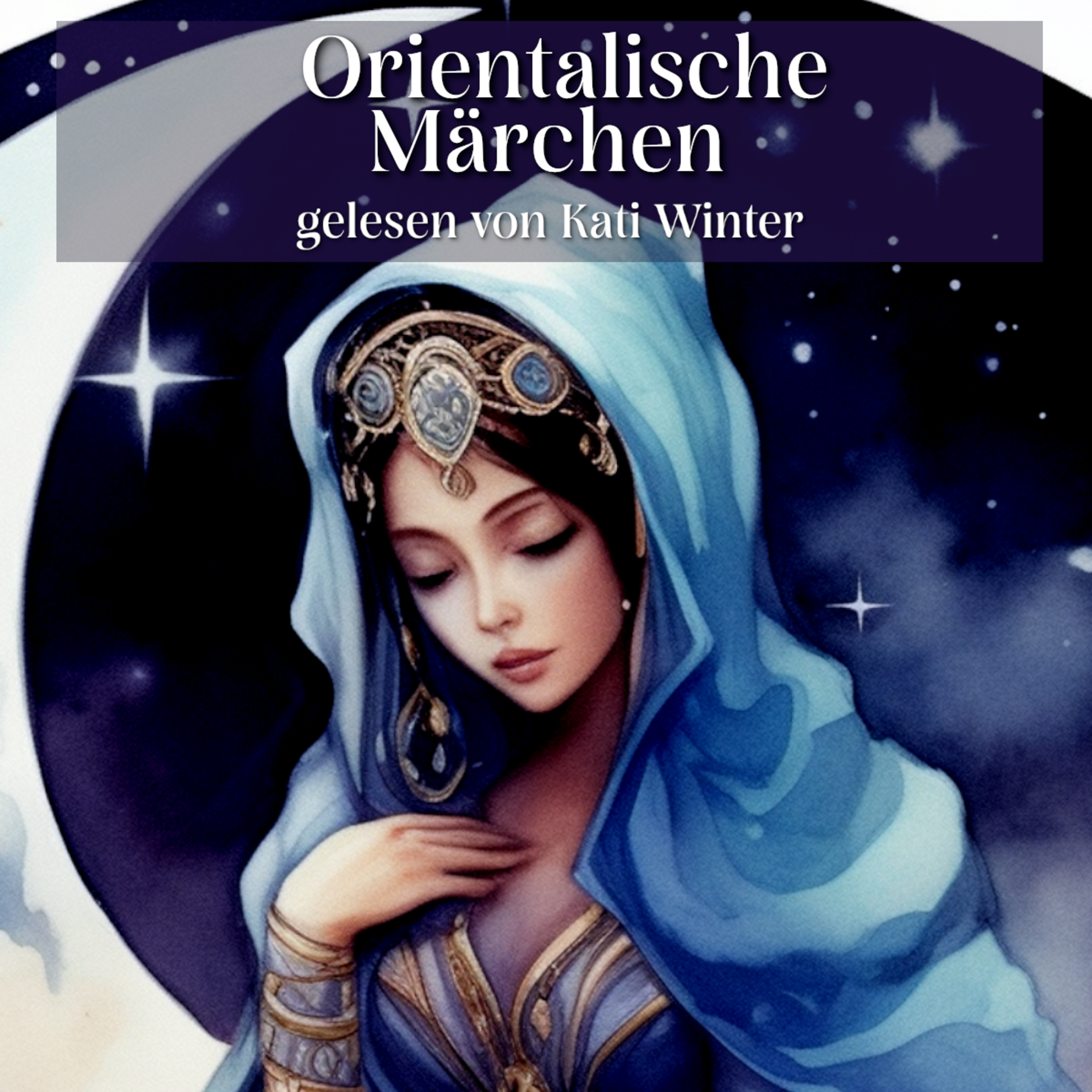 Orientalische Märchen zum Einschlafen und Entspannen | Entspannt einschlafen mit Märchen| Hörgeschichte episode artwork