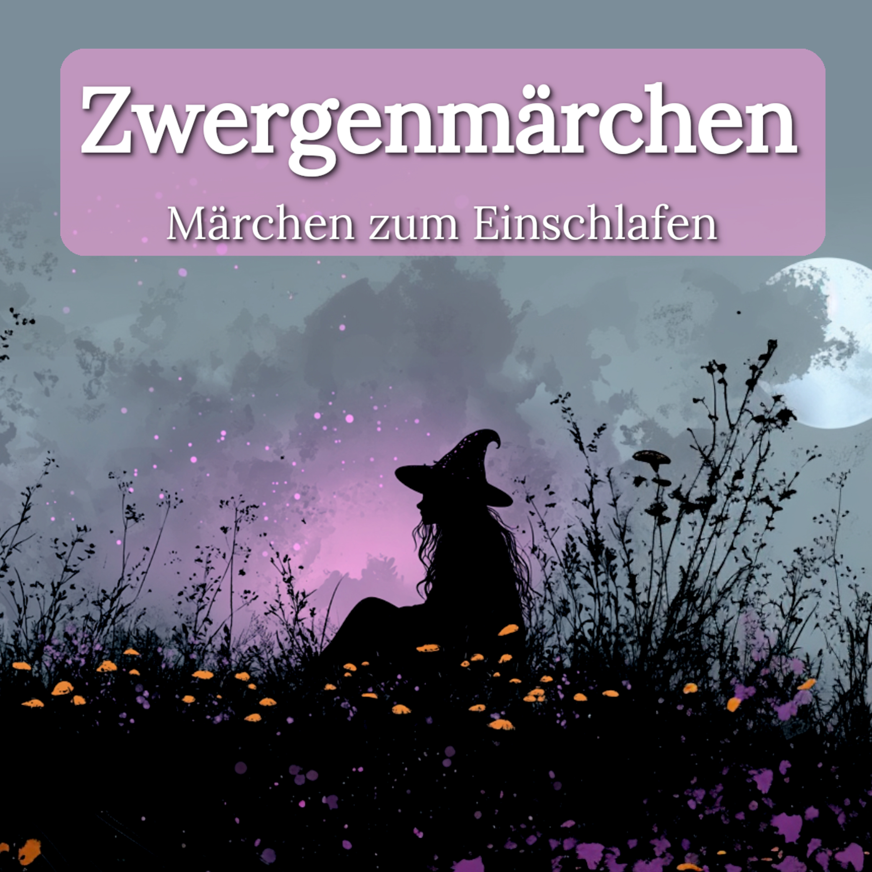 7 zauberhafte Zwergenmärchen zum Einschlafen mit echter Stimme episode artwork