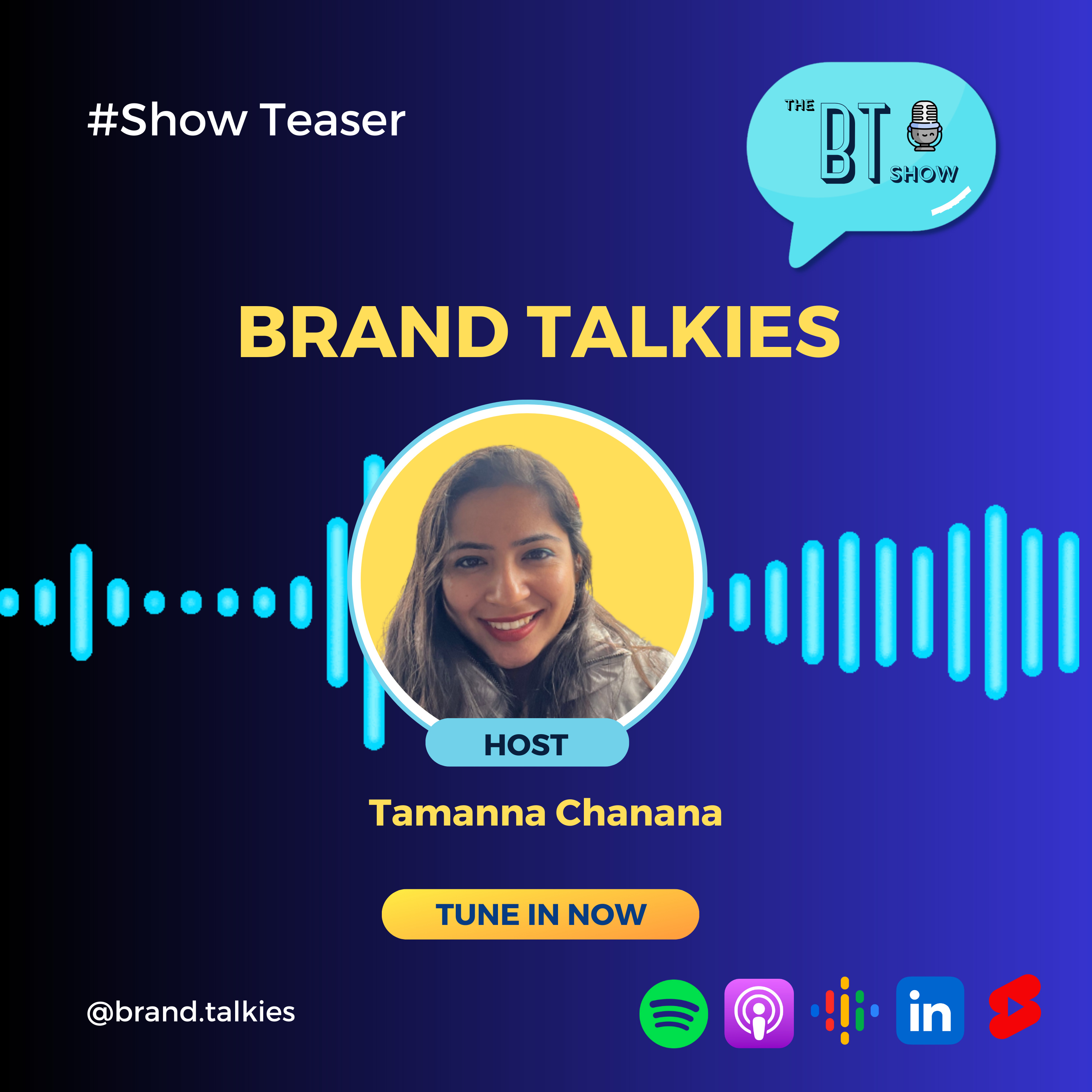 Brand Talkies a.k.a The BT Show