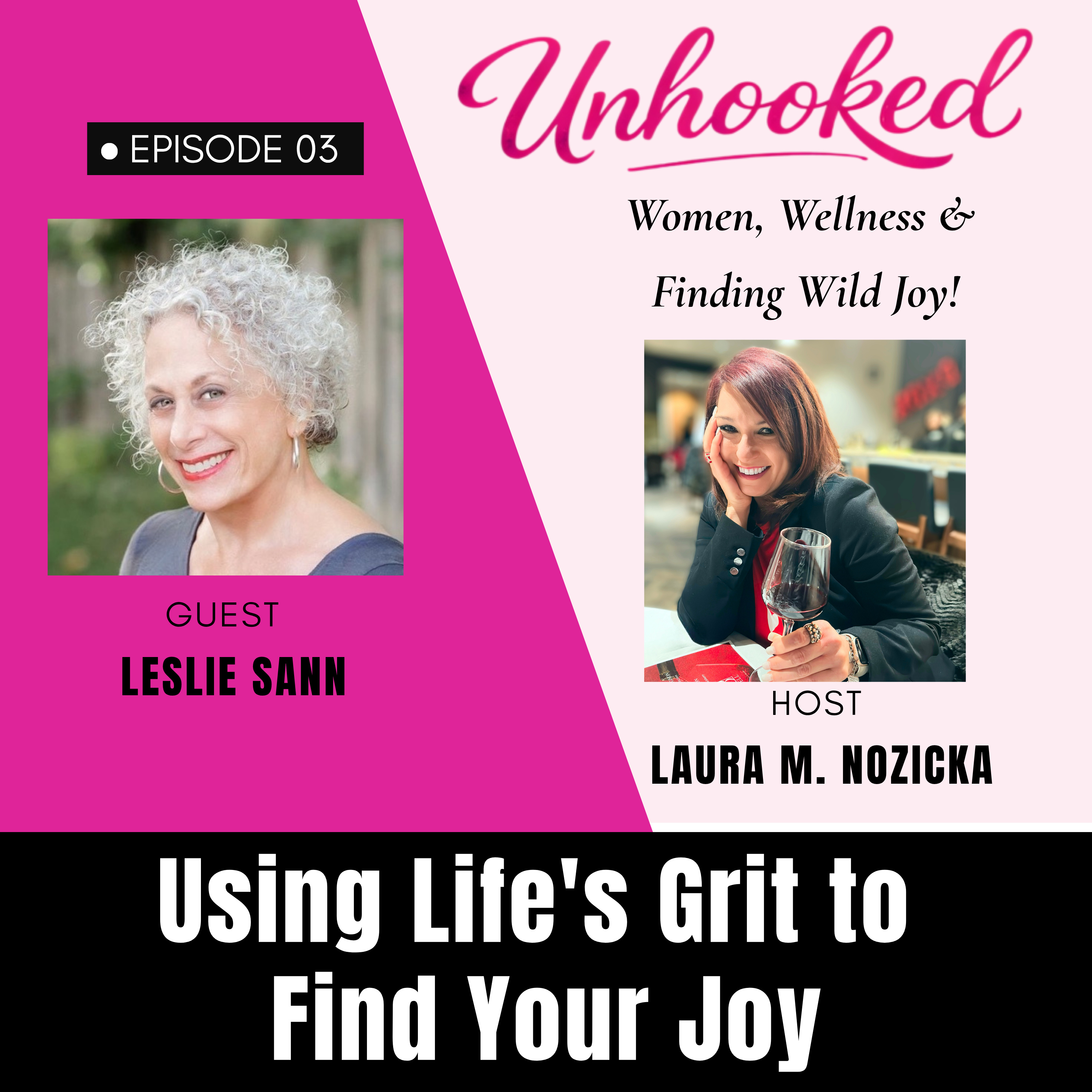 Using Life’s Grit to Find Your Joy! episode artwork