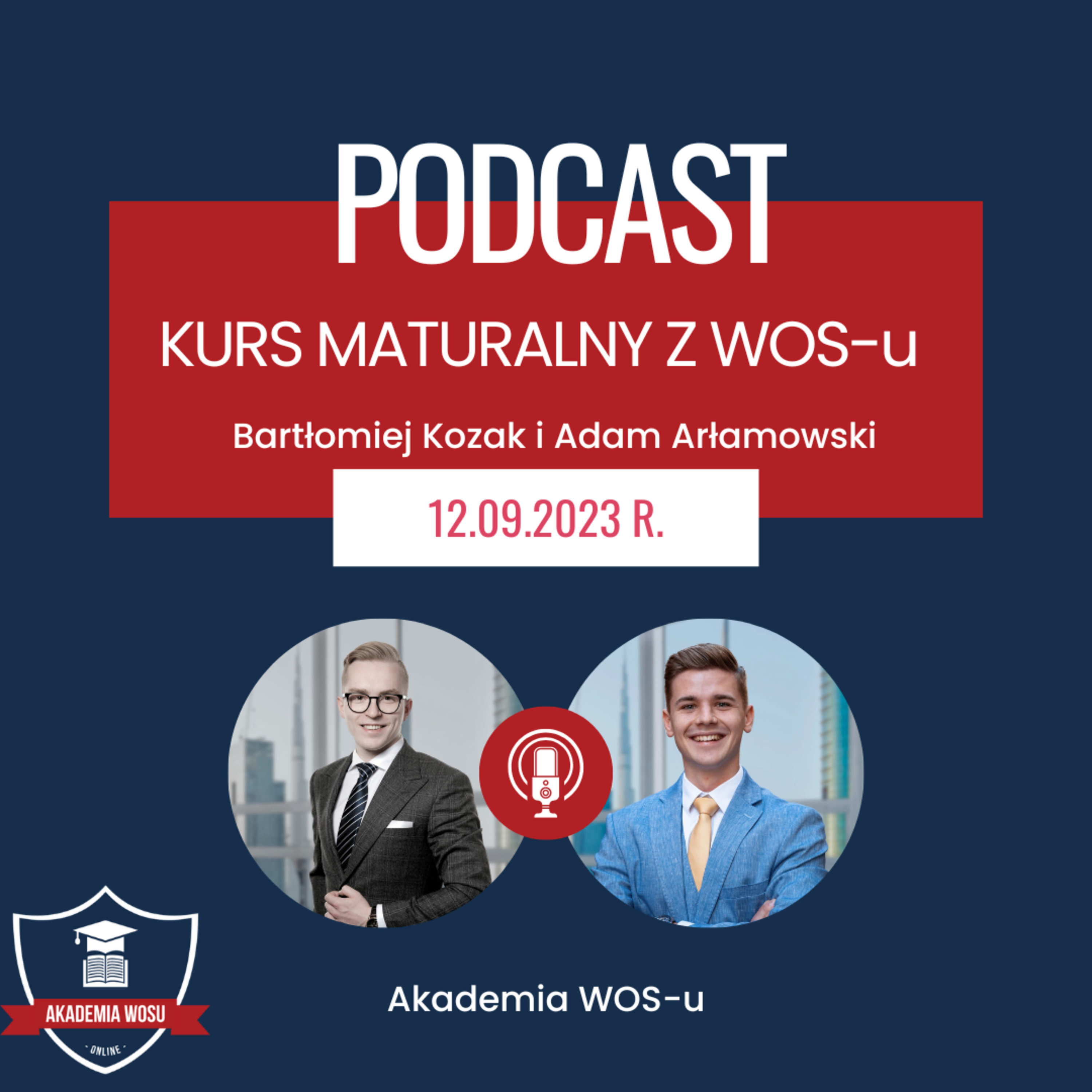 8. Kurs maturalny z WOS-u. www.akademiawosu.edu.pl episode artwork