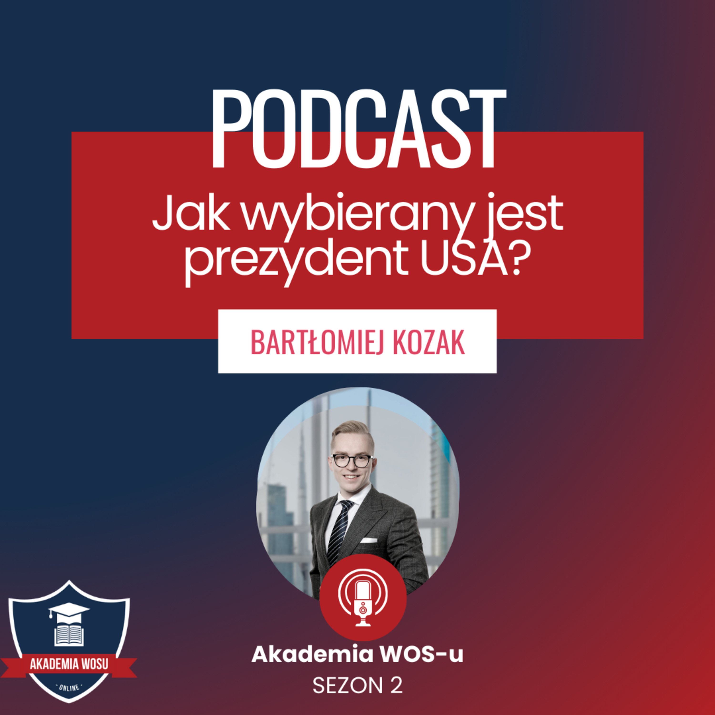 43. Jak wybierany jest prezydent USA?  episode artwork