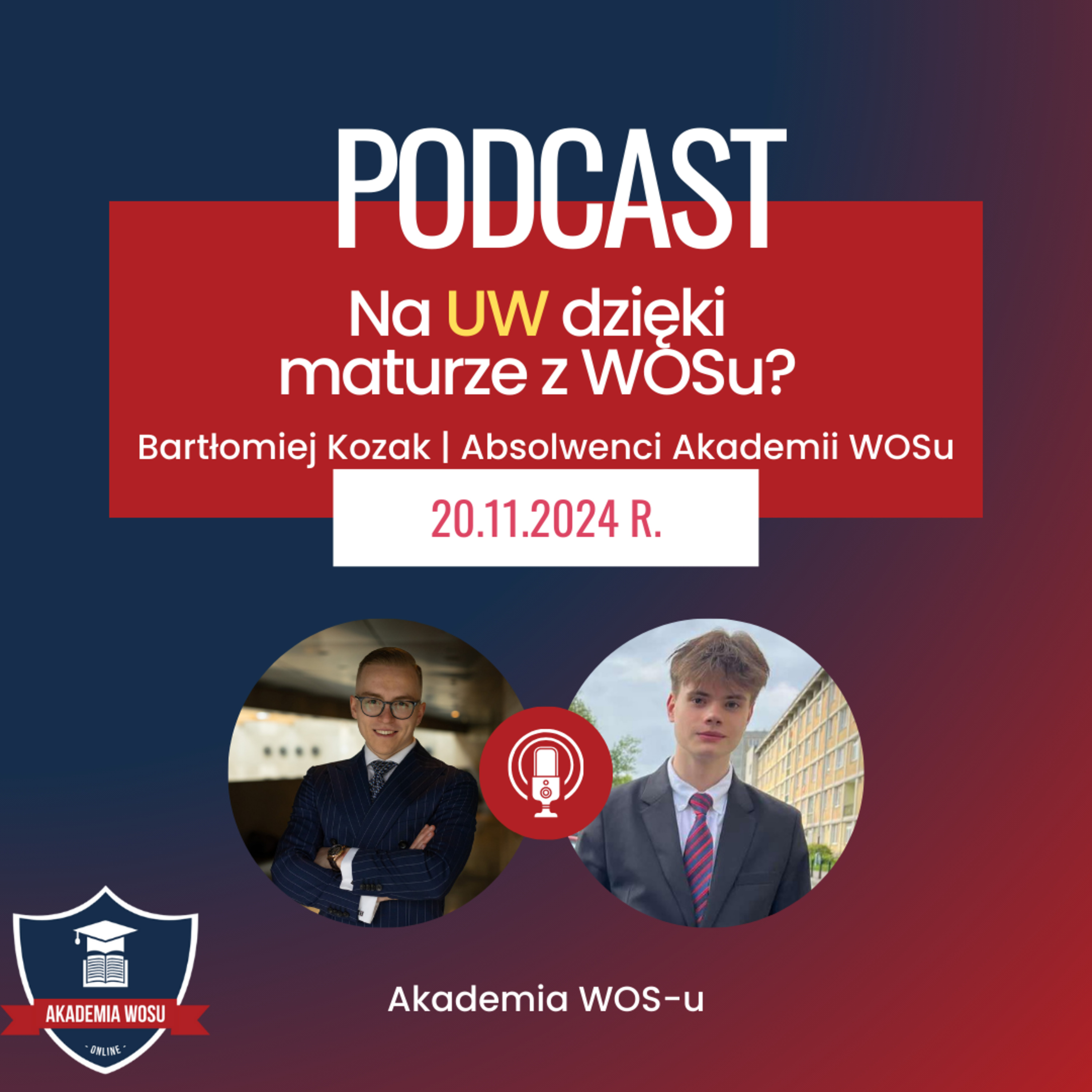 46. Prawo na UW ⚖️ - jak dostać się na studia dzięki maturze z WOS-u | Opinie kursantów Akademii WOS-u episode artwork