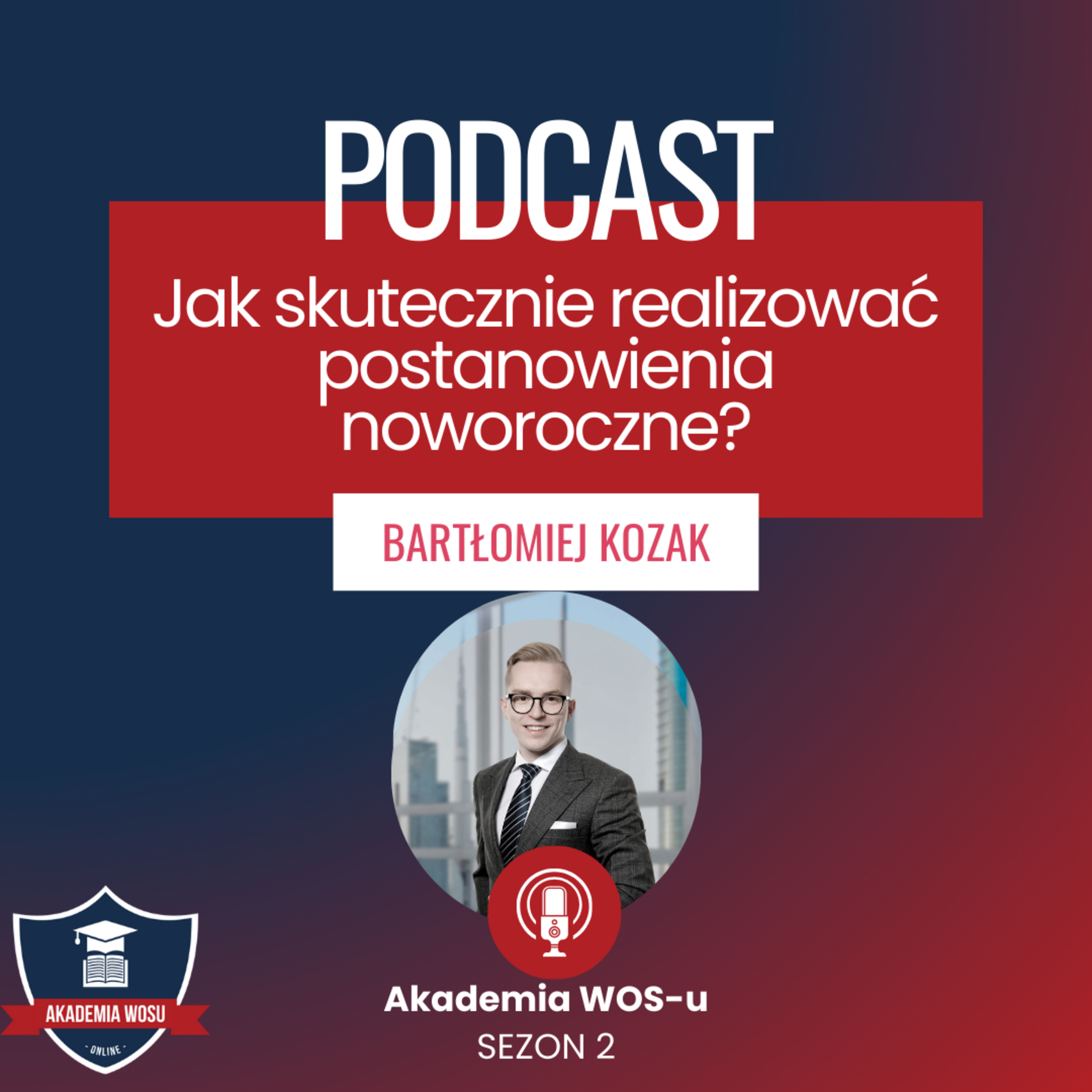 52. Jak skutecznie realizować postanowienia noworoczne? episode artwork