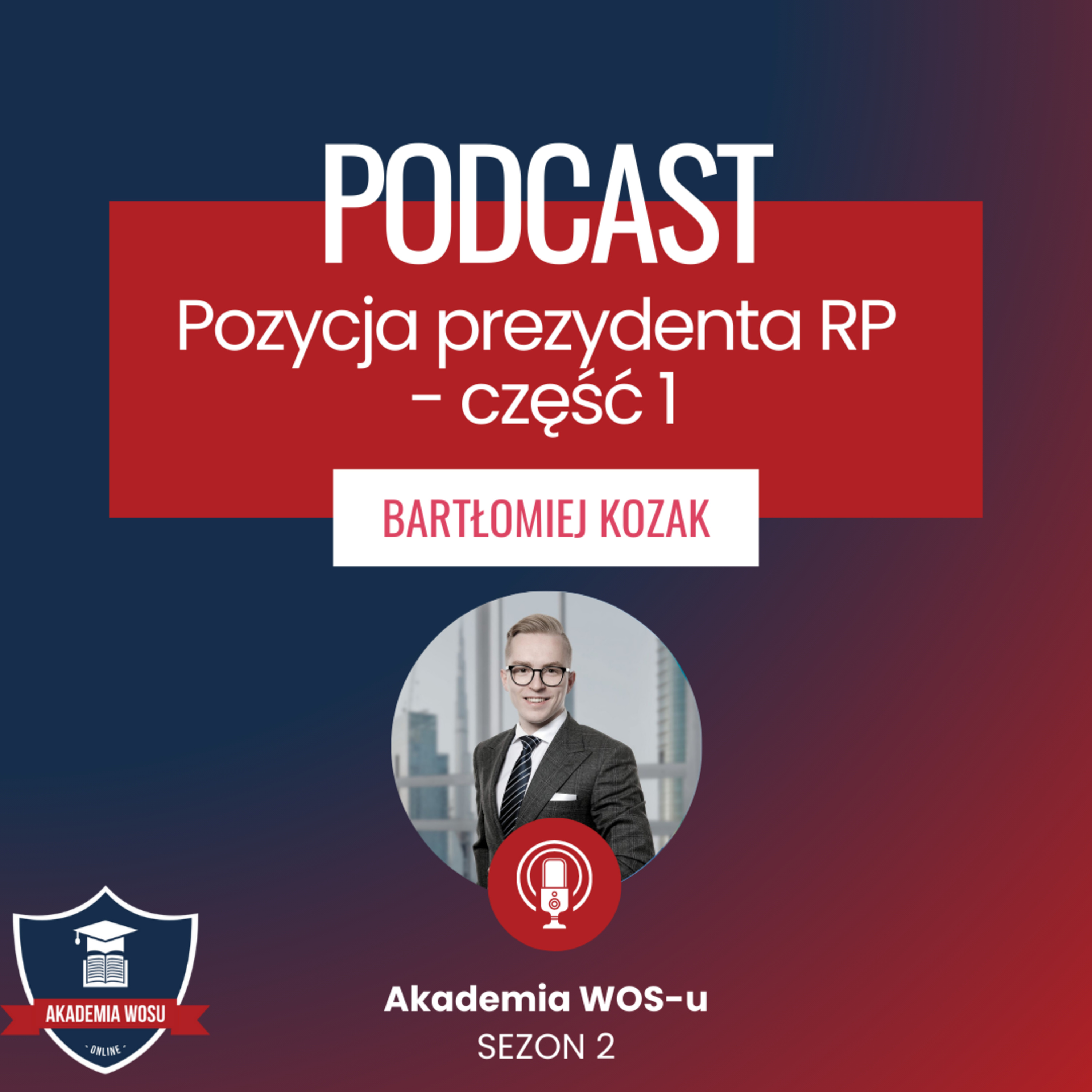 64. Pozycja ustrojowa Prezydenta RP - część 1 episode artwork