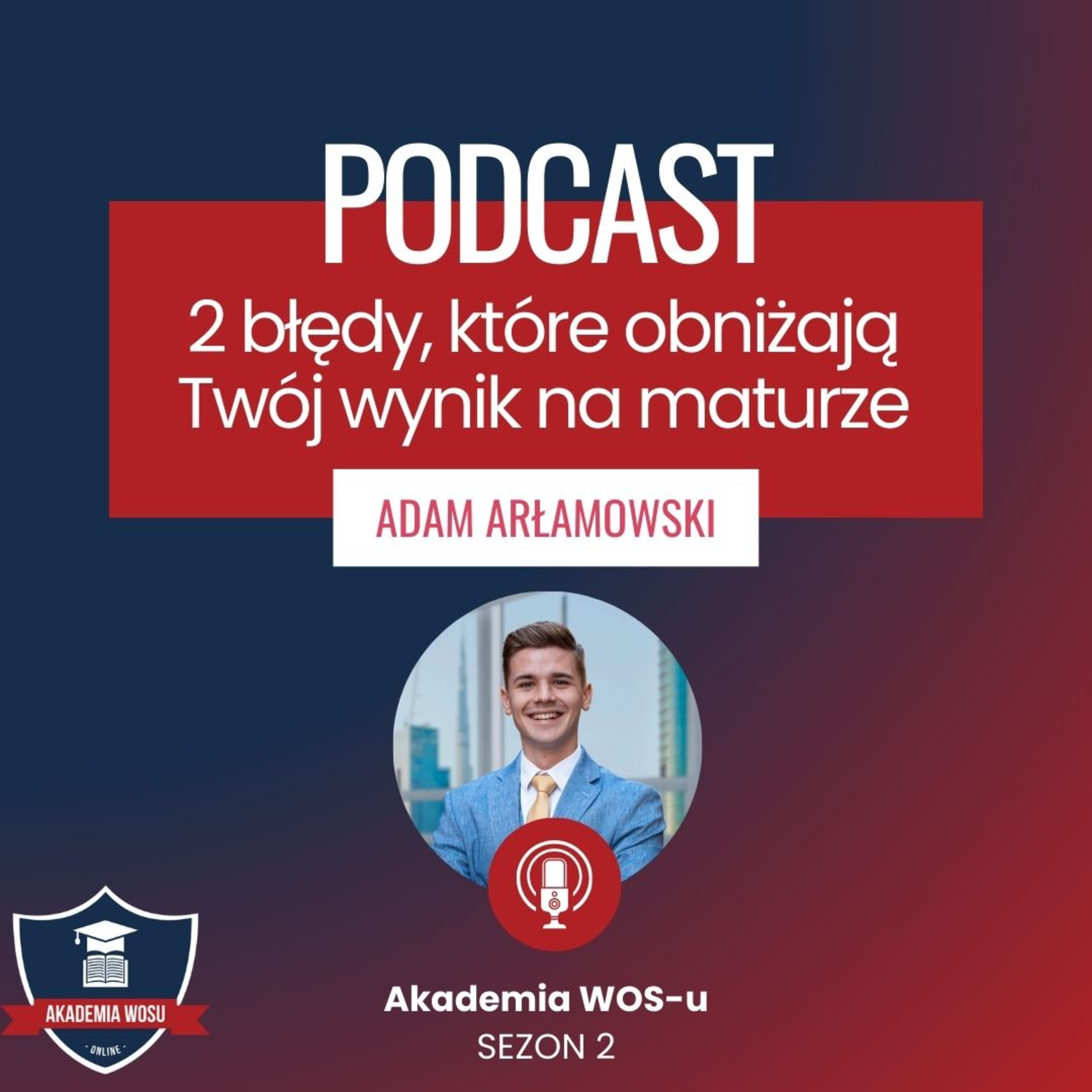 69. Dwa częste błędy, które obniżają Twój wynik na maturze! episode artwork