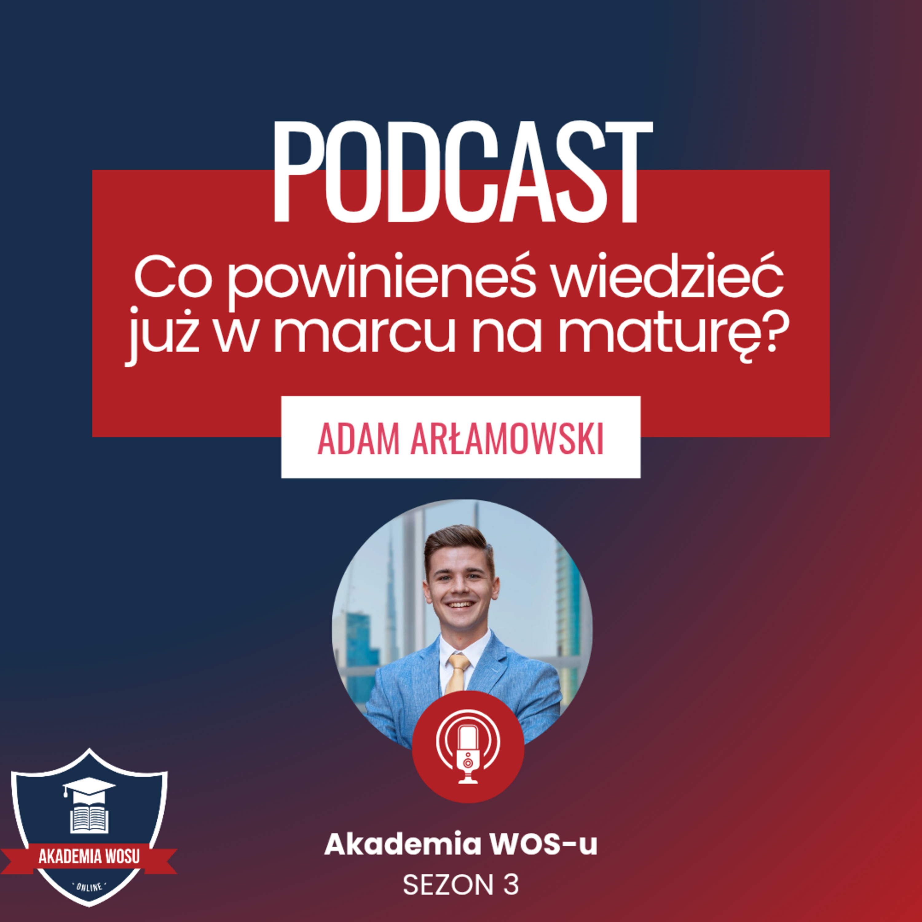 93. Co musisz umieć w marcu? Sprawdź się przed maturą z WOS 2026! episode artwork