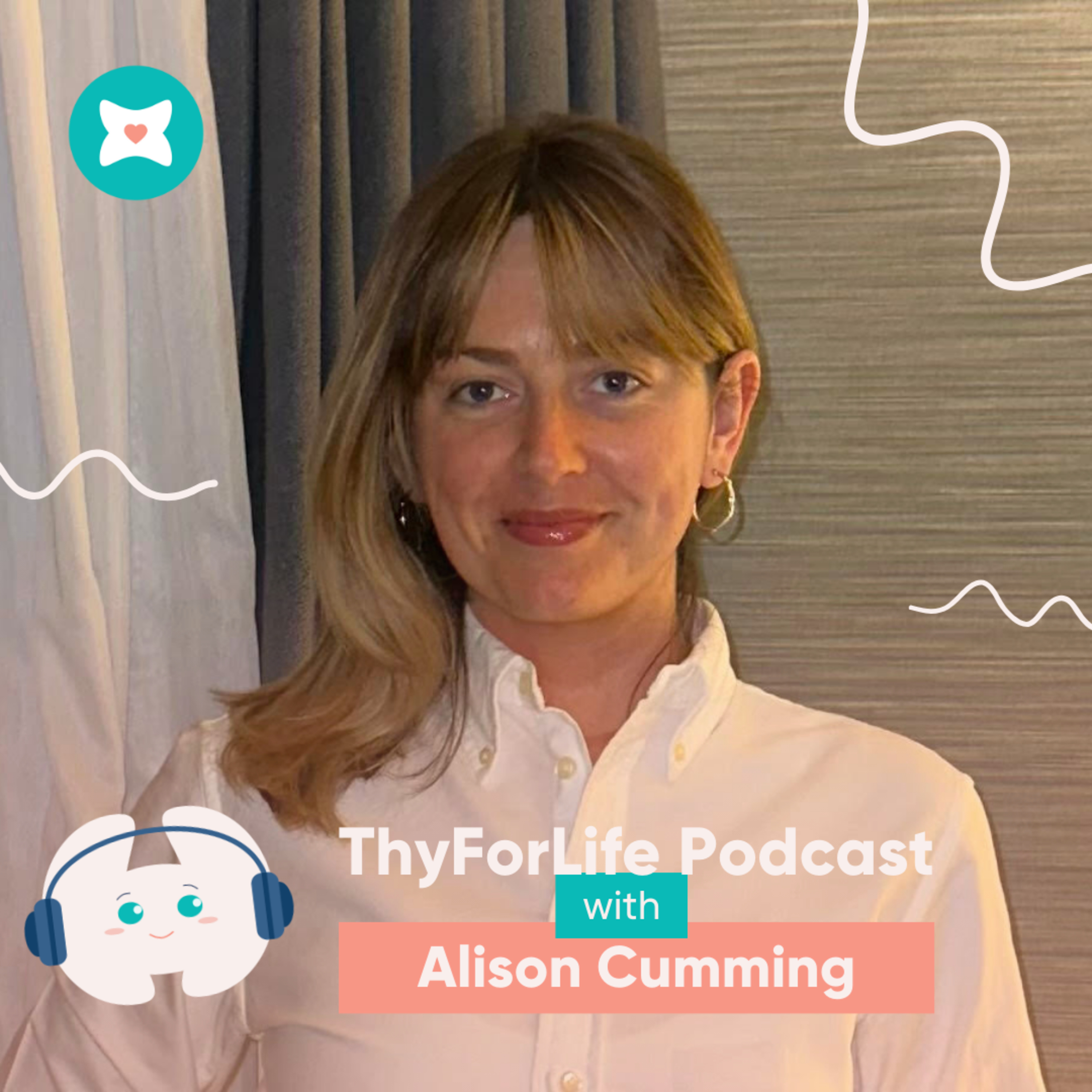 2. Overcoming Adversity: Allison Cumming's Journey with Papillary Thyroid Cancer episode artwork