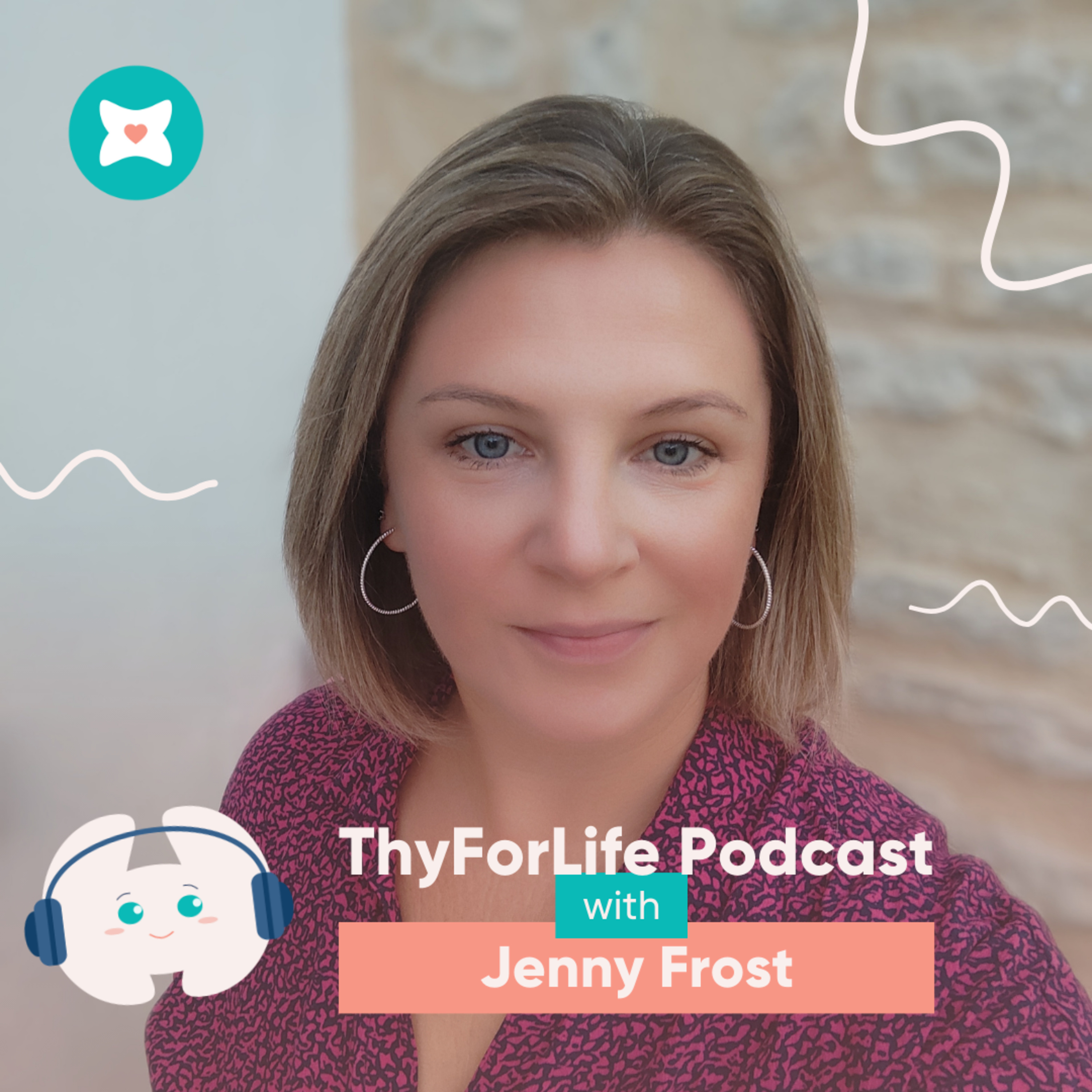 4. Mourning my old body: Jenny Frost's Life After a Thyroidectomy episode artwork