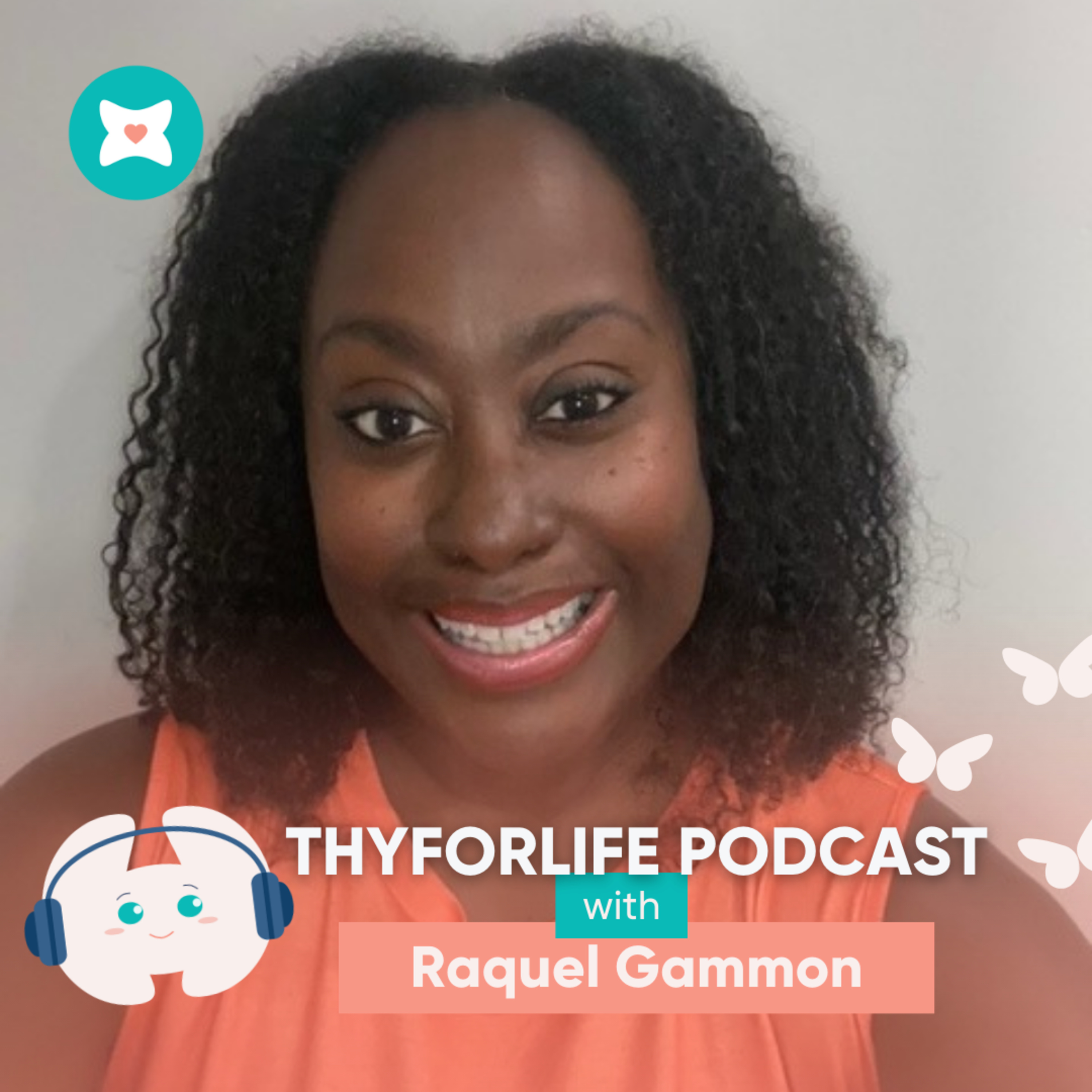 11. Living Beyond: Raquel Gammon's Empowering Journey in Finding Grace from Grave's Disease episode artwork