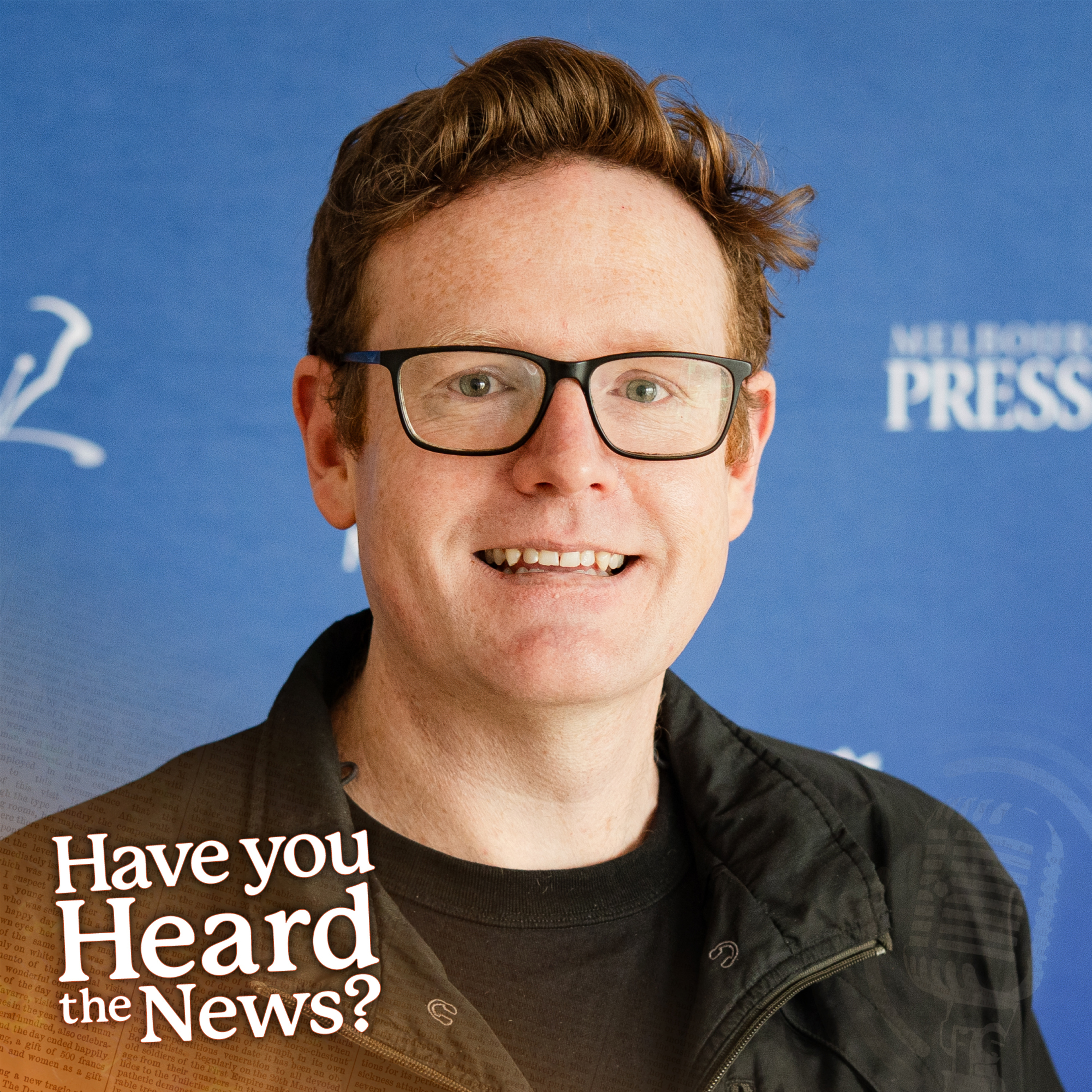 Julian O'Shea - Have You Heard The News? episode artwork