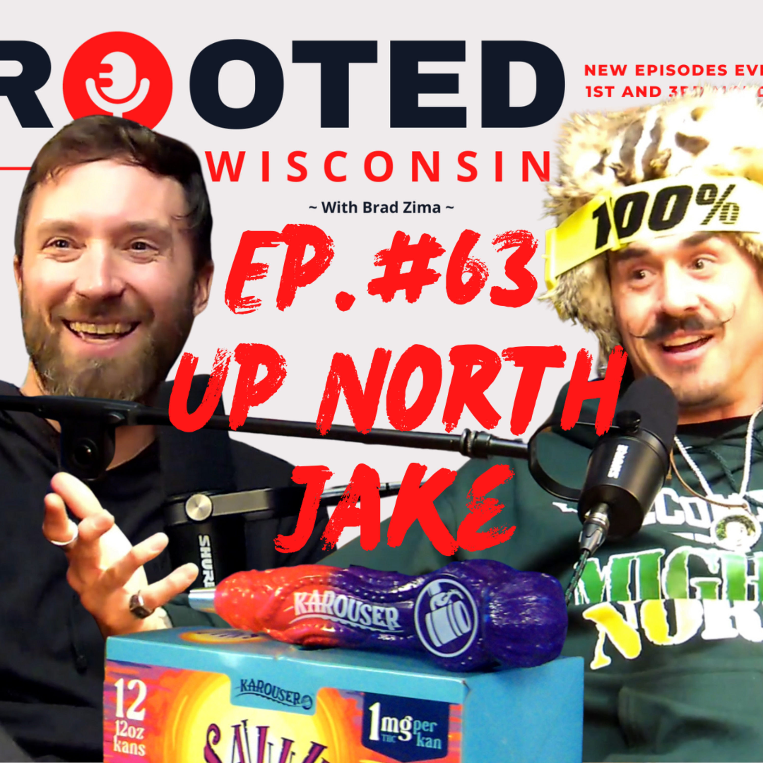 Up North Jake - Life's Packages, Rock Bottom, and Following Through - Episode #63