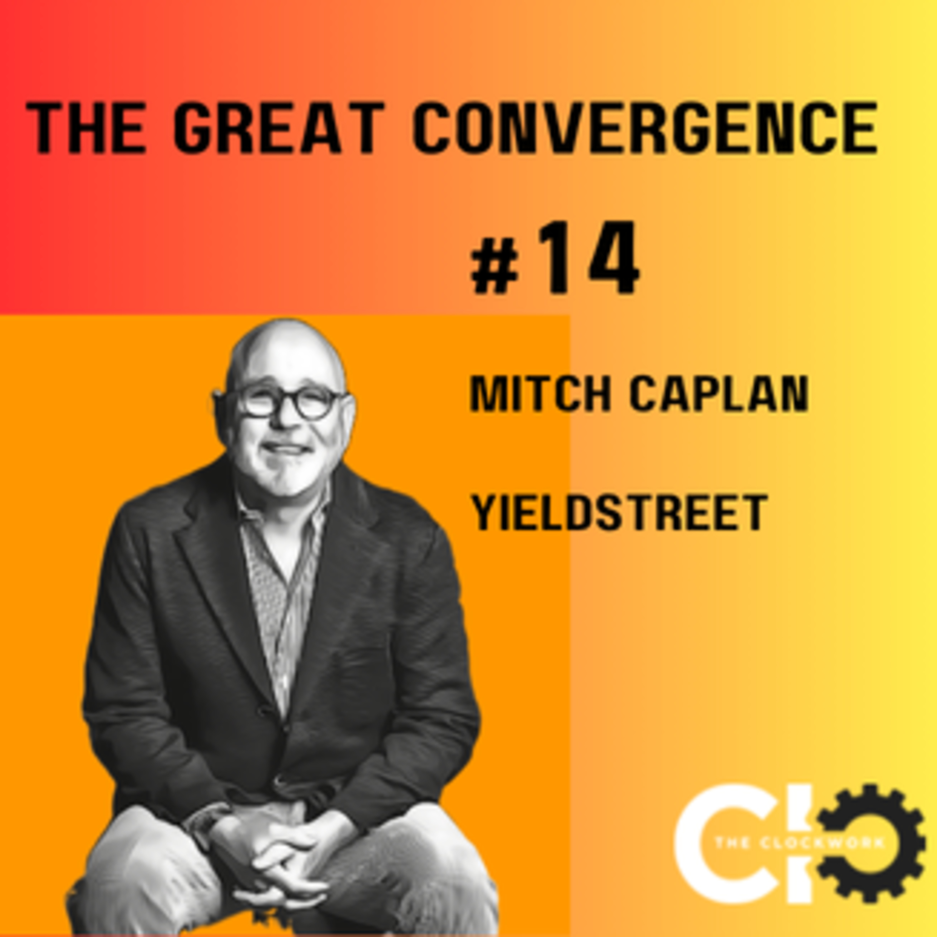 In conversation with Mitch Caplan, Chairman of the Board & interim CEO, Yieldstreet